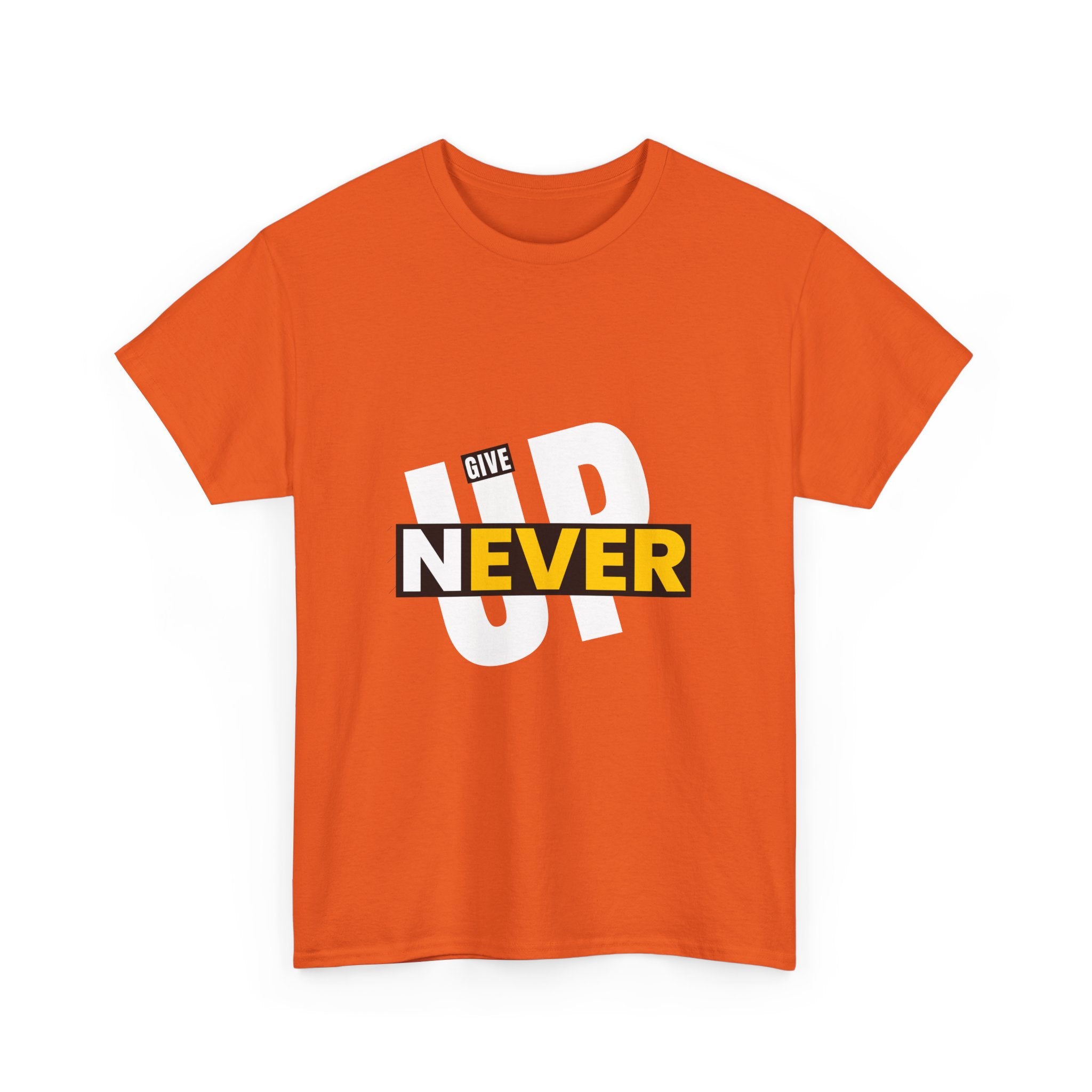 Never Give Up Inspirational T-Shirt | A powerful unisex design