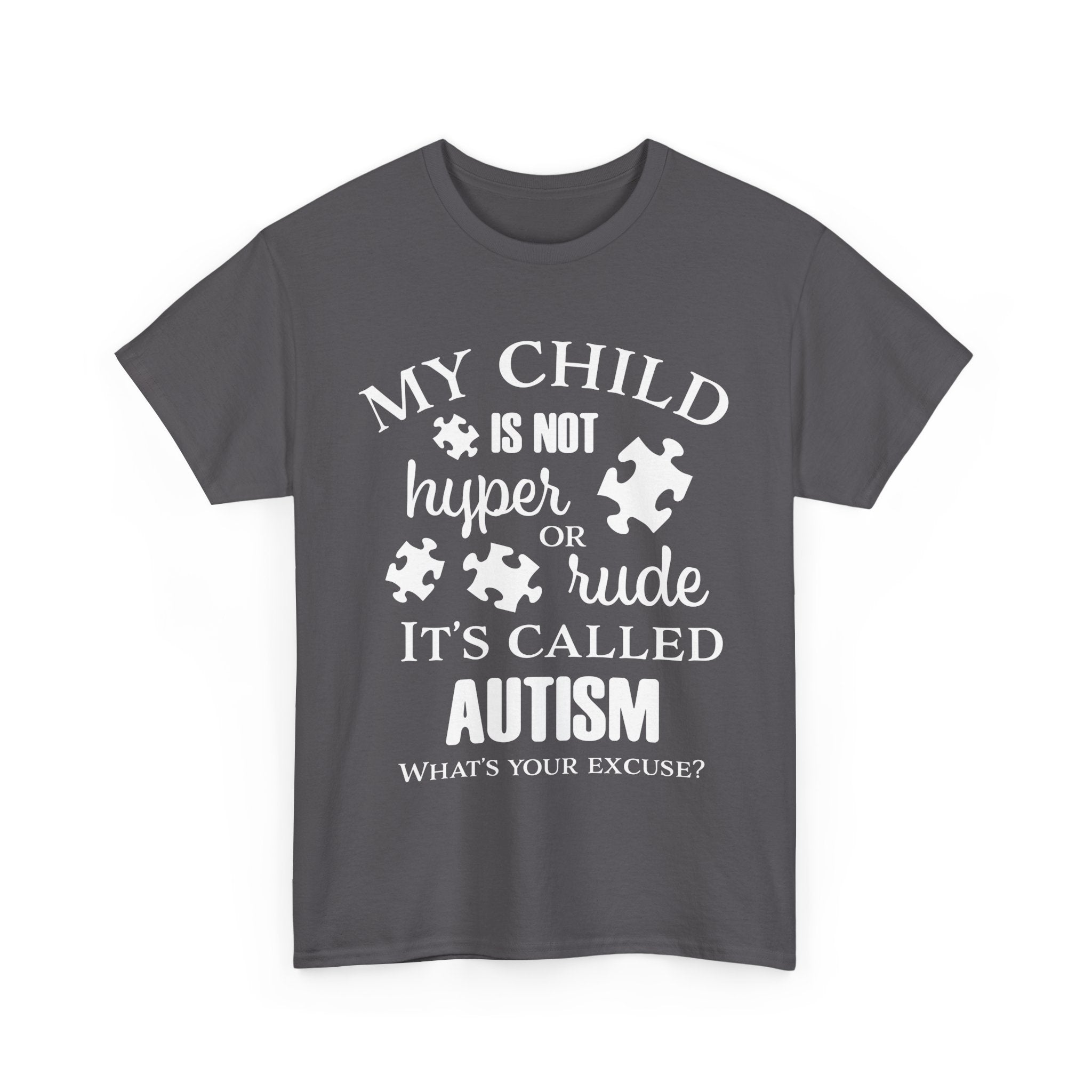 Autism Awareness T-Shirt – My Child Is Not Hyper or Rude