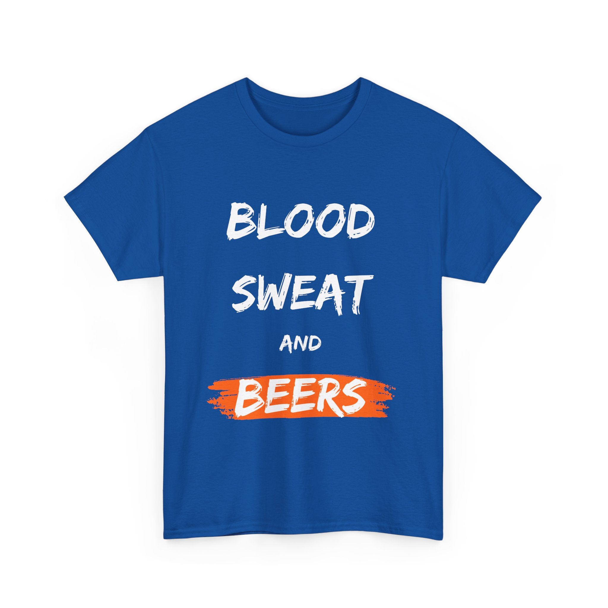 Hardworking beer lovers Blood, Sweat and Beers, T-Shirt
