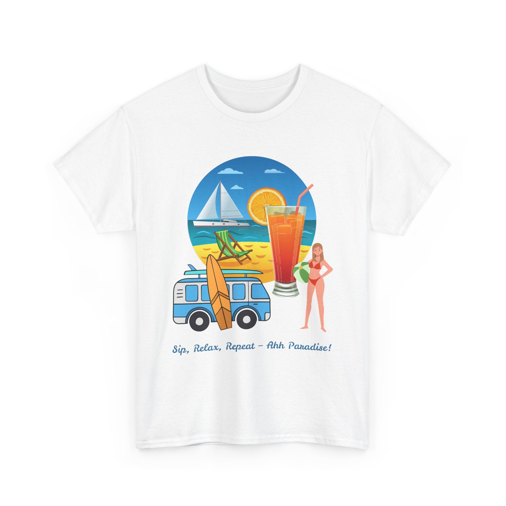 Sip, Relax, Repeat - Ahh Paradise, Beach T-Shirt