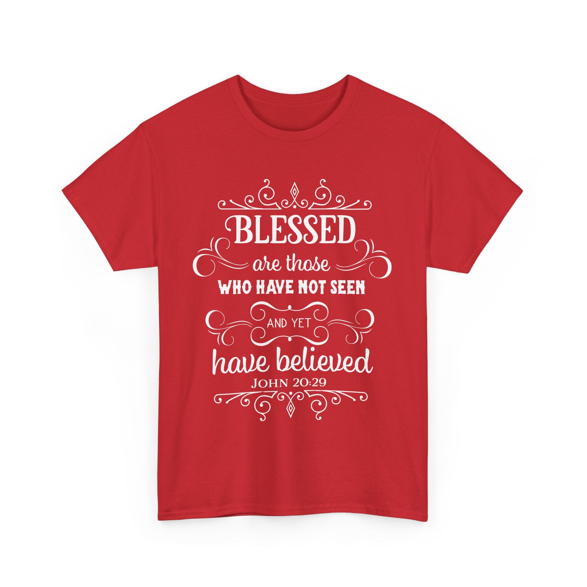 Blessed Are Those Who Have Not Seen – John 20:29 T-Shirt | Christian Faith Tee 🙏