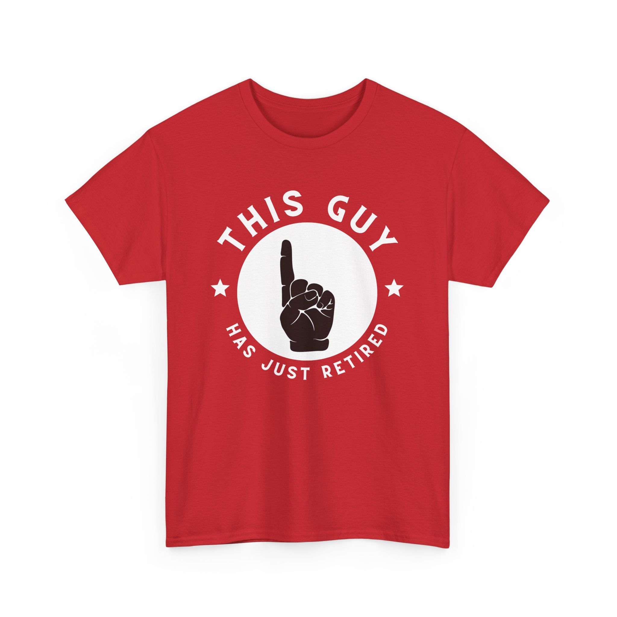 This Guy Has Just Retired, T-Shirt with Pointer Graphic