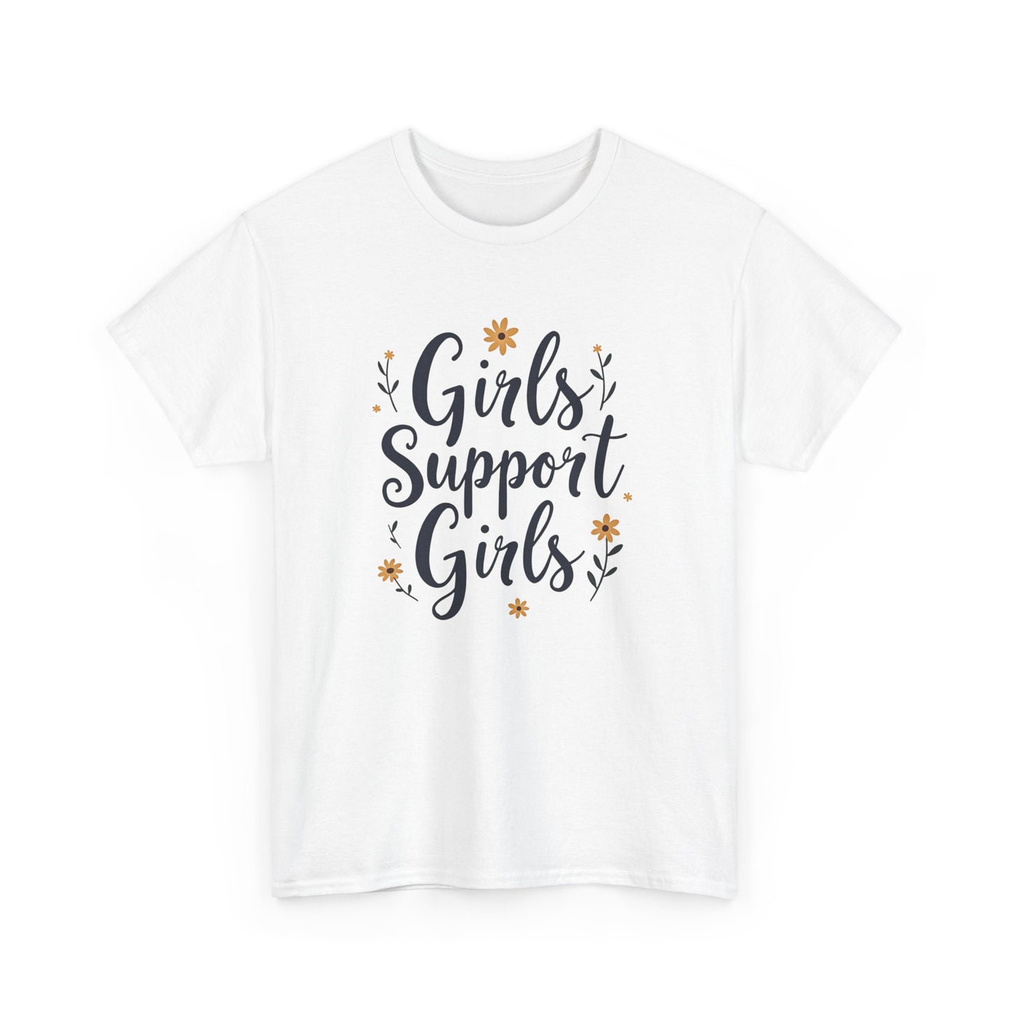 Girls Support Girls T-Shirt – Empowering Feminist Tee for Women 💪👭🌸