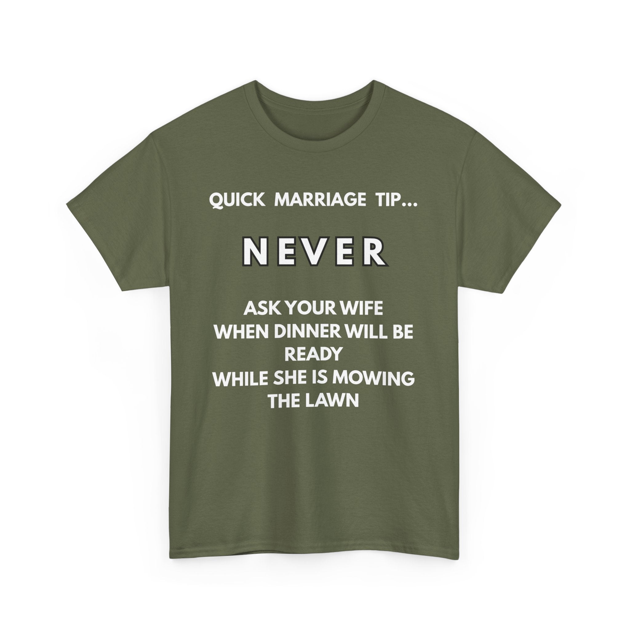 Quick Marriage Tip Funny T-Shirt – Hilarious Husband & Wife Lawn Mowing Joke Tee 👕😂🌱