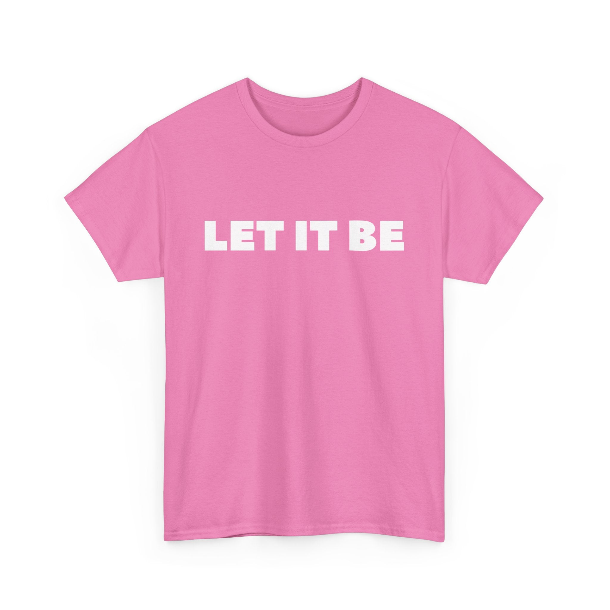 Let It Be T-Shirt | Inspirational & Classic Tee – T Shirt World Australia