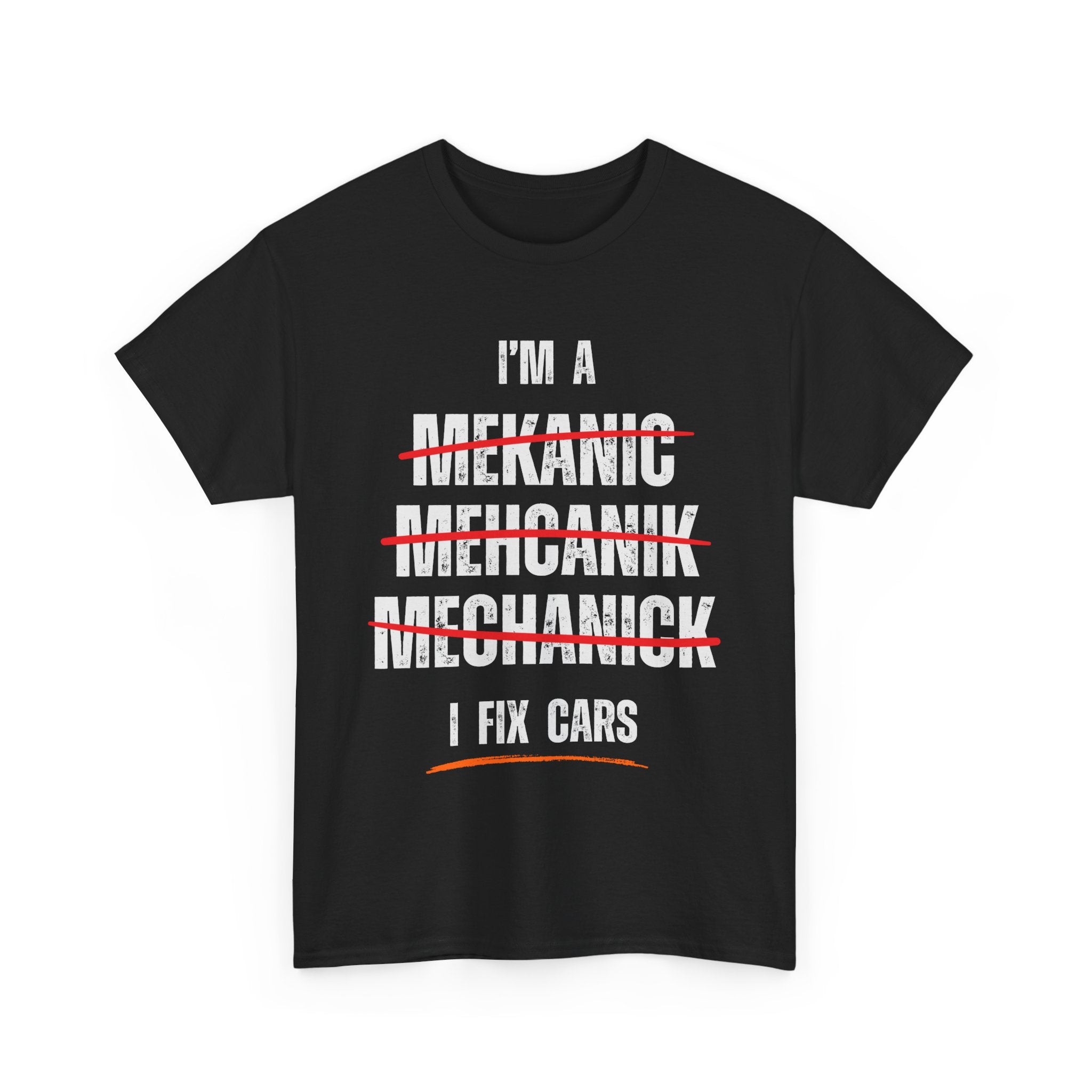 I'm a Mekanic, Mechanik, Mechanick Funny T-Shirt