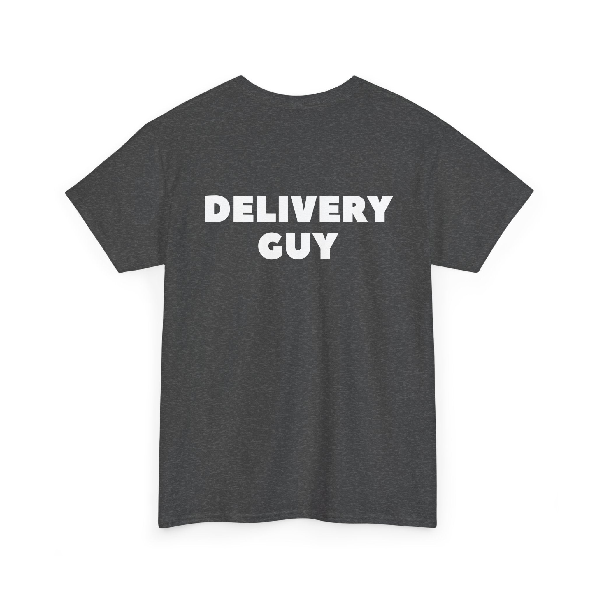 Delivery Guy Unisex T-Shirt (Back Print)