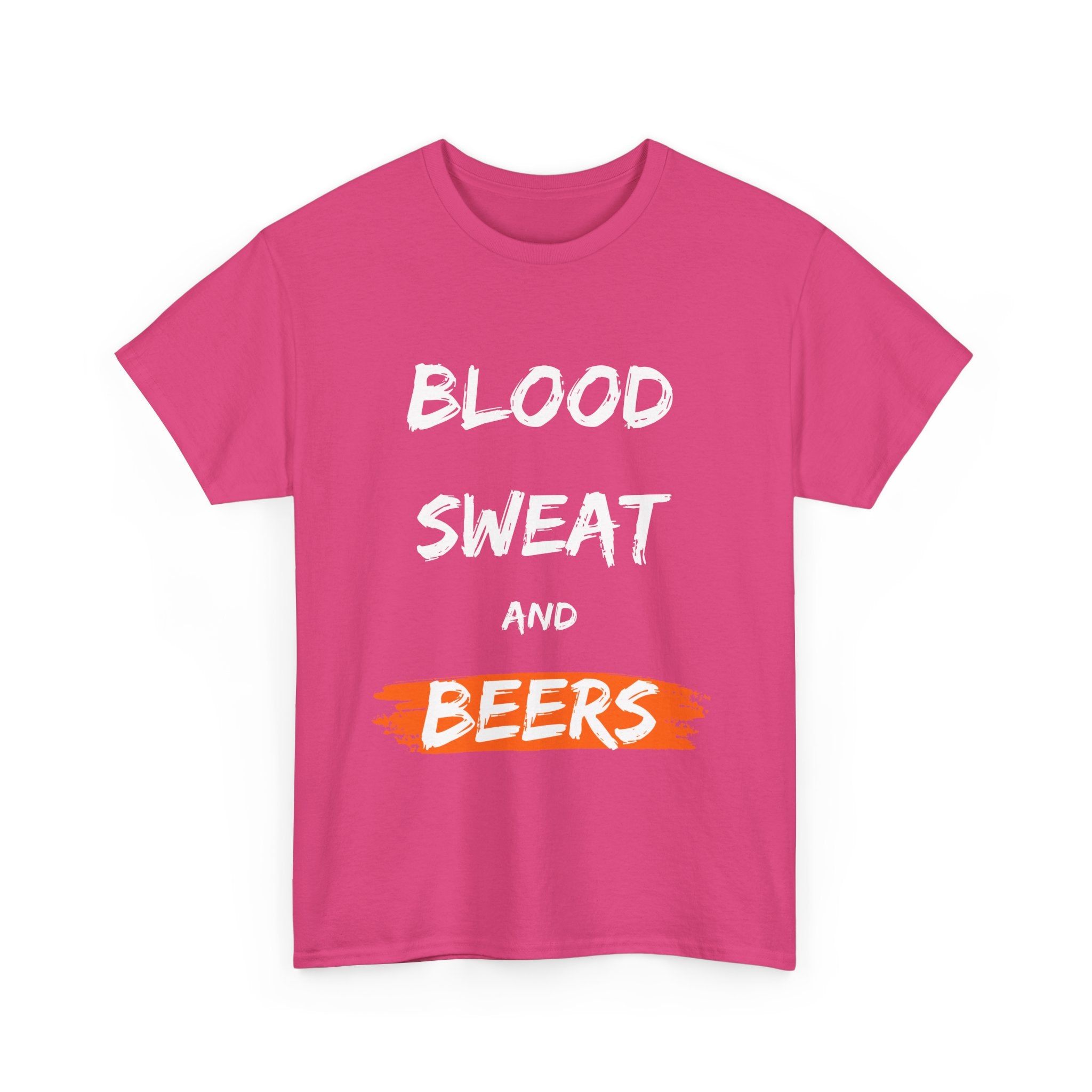Hardworking beer lovers Blood, Sweat and Beers, T-Shirt