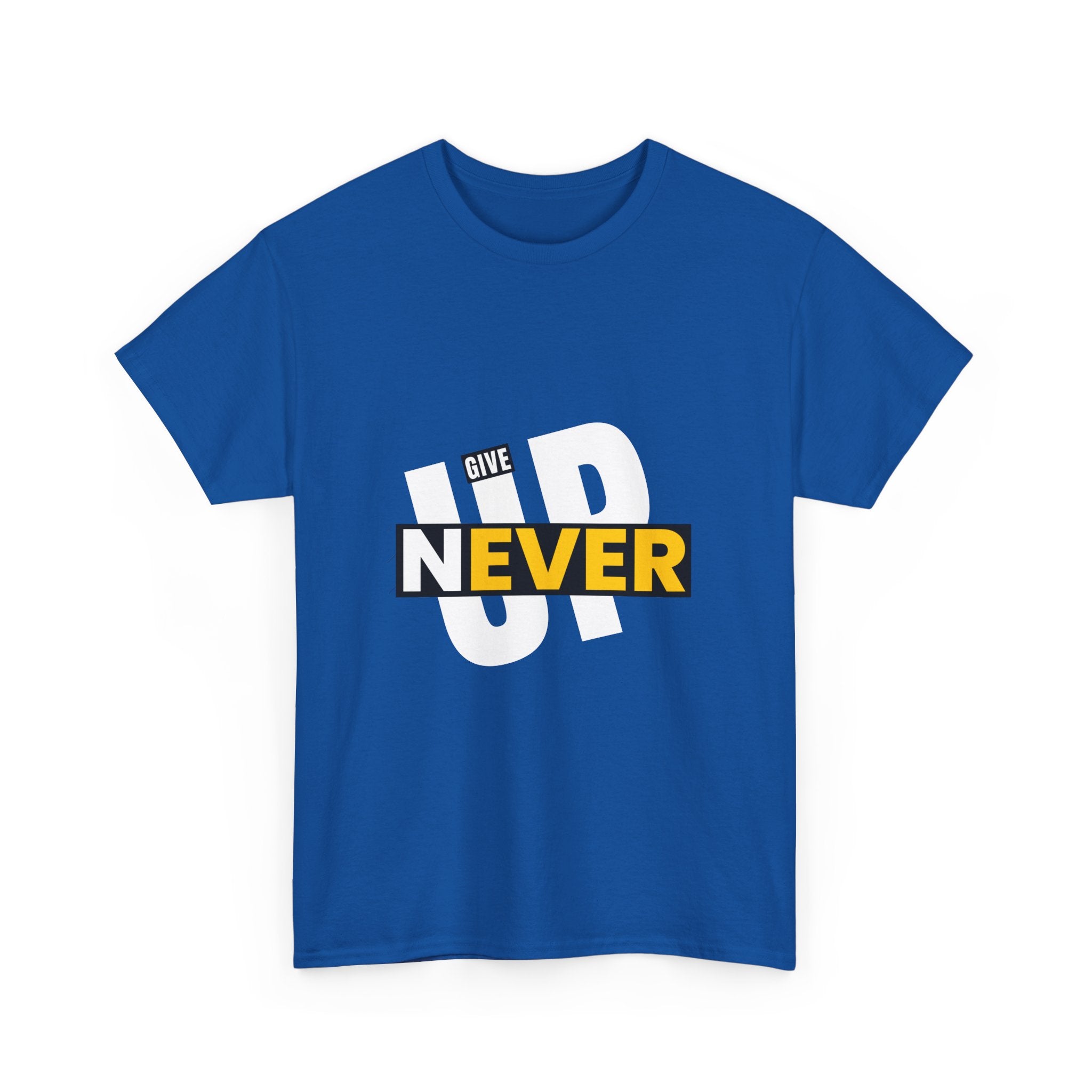 Never Give Up Inspirational T-Shirt | A powerful unisex design