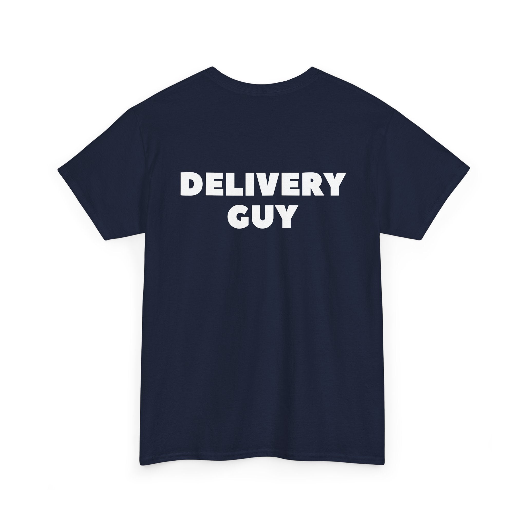 Delivery Guy Unisex T-Shirt (Back Print)