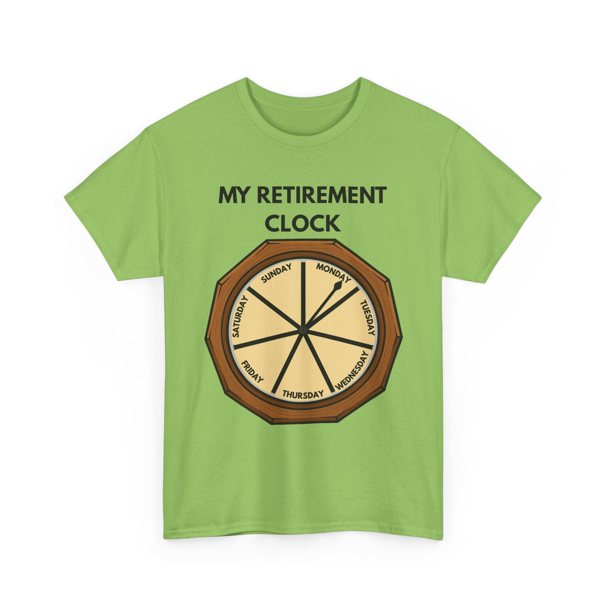 My Retirement Clock T-Shirt – Funny Retirement Gift