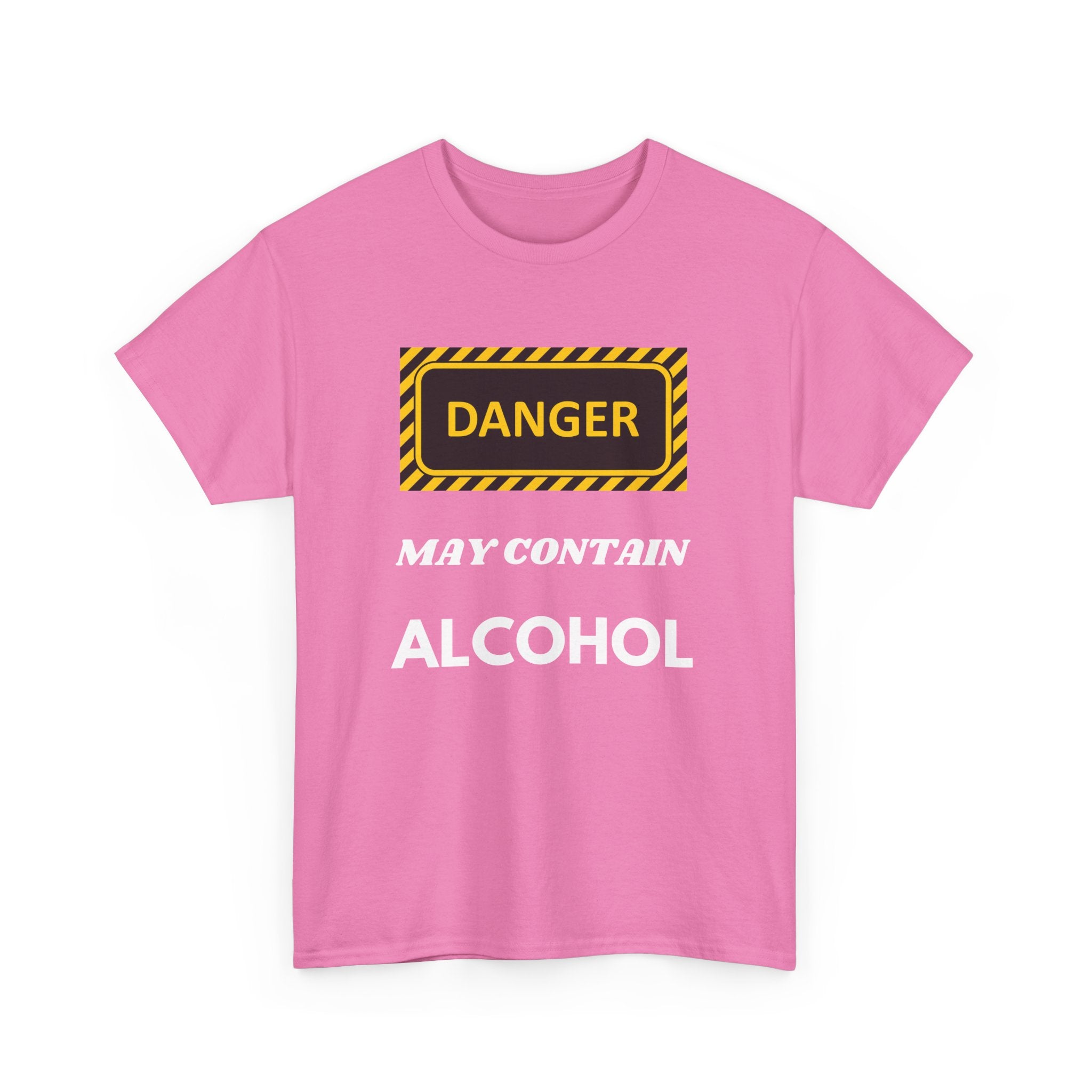 Danger May Contain Alcohol T-Shirt – Funny Drinking Tee
