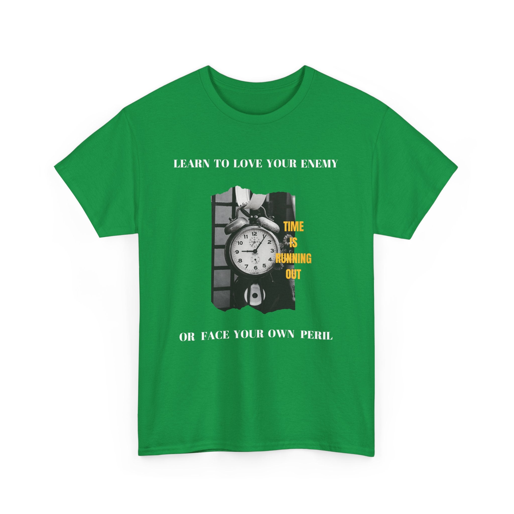 Learn to Love Your Enemy T-Shirt - Thought-Provoking Design