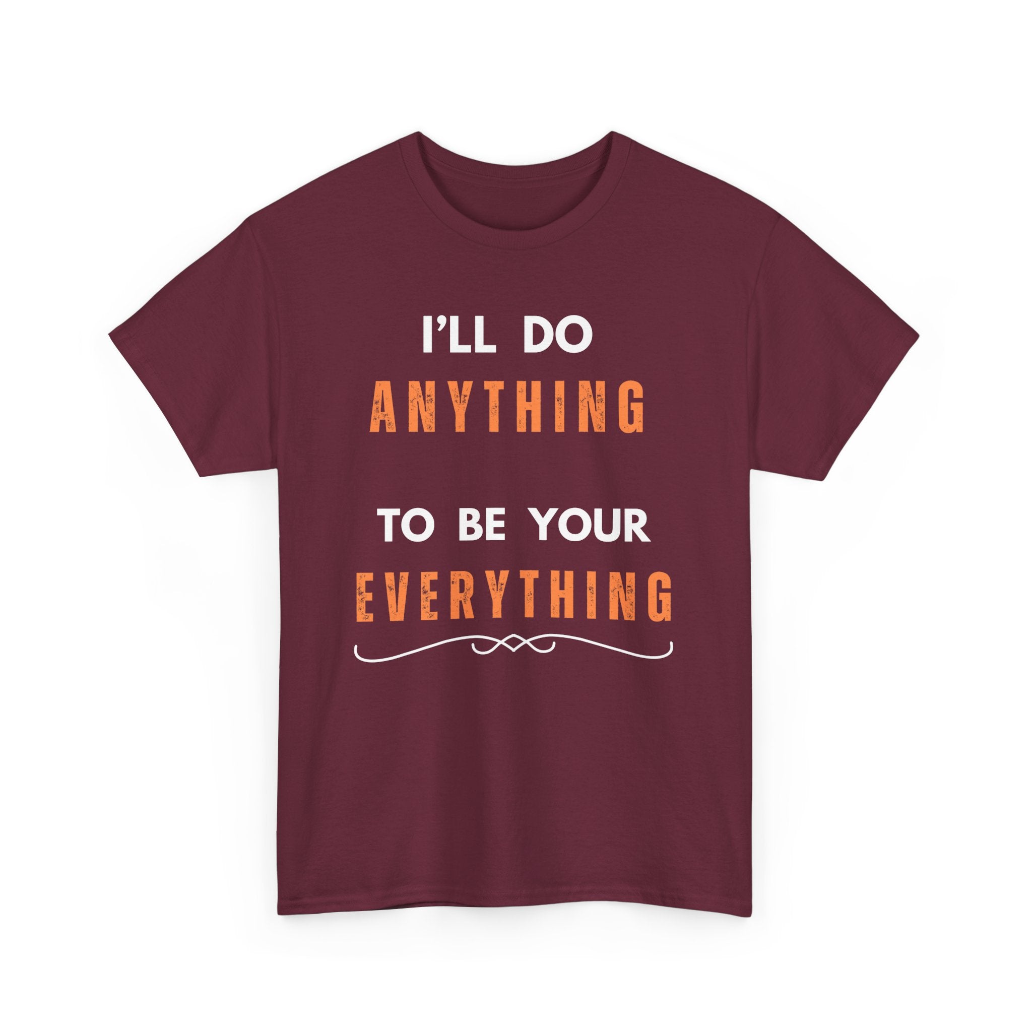 I'll Do Anything to Be Your Everything T-Shirt | Bee Gees Inspired Tee