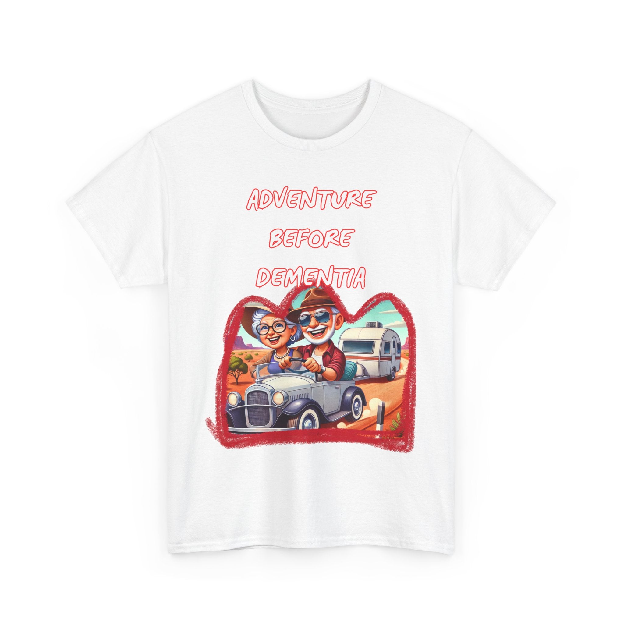 Adventure Before Dementia T-Shirt – Grey Nomads Road Trip Tee