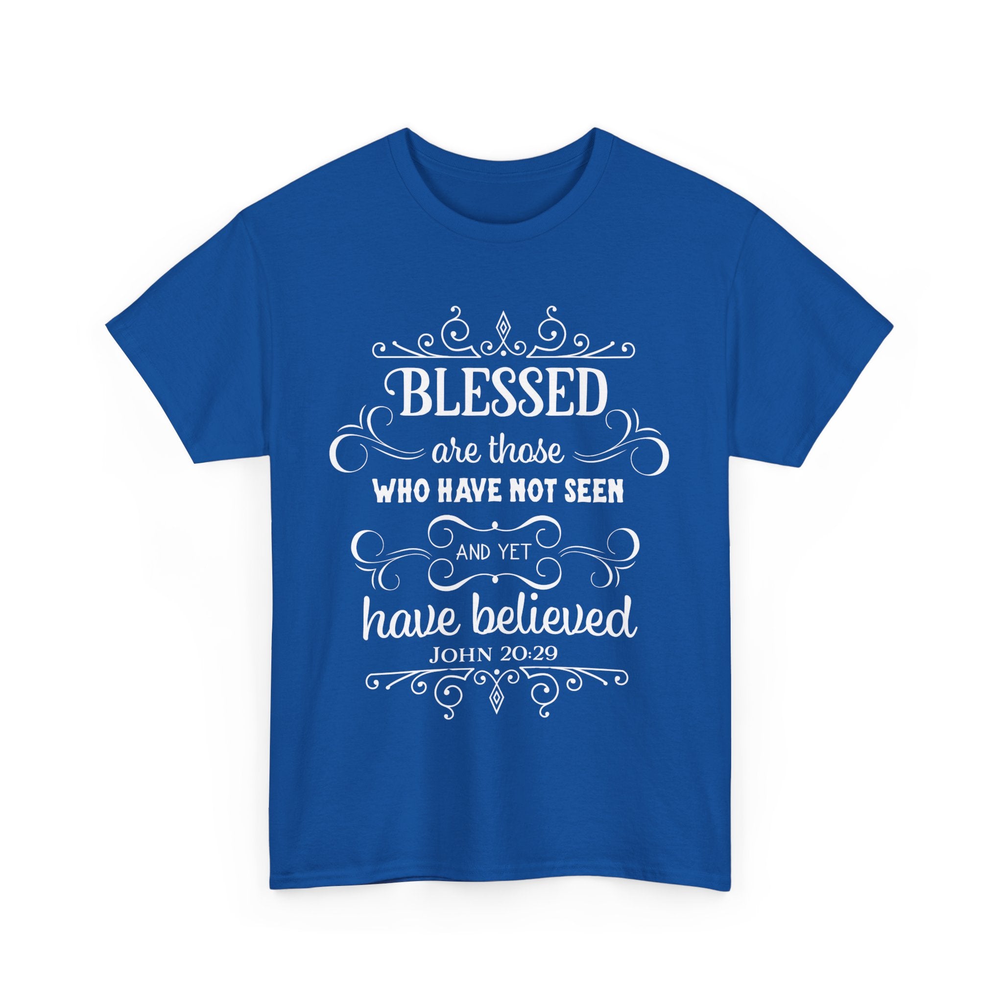 Blessed Are Those Who Have Not Seen – John 20:29 T-Shirt | Christian Faith Tee 🙏
