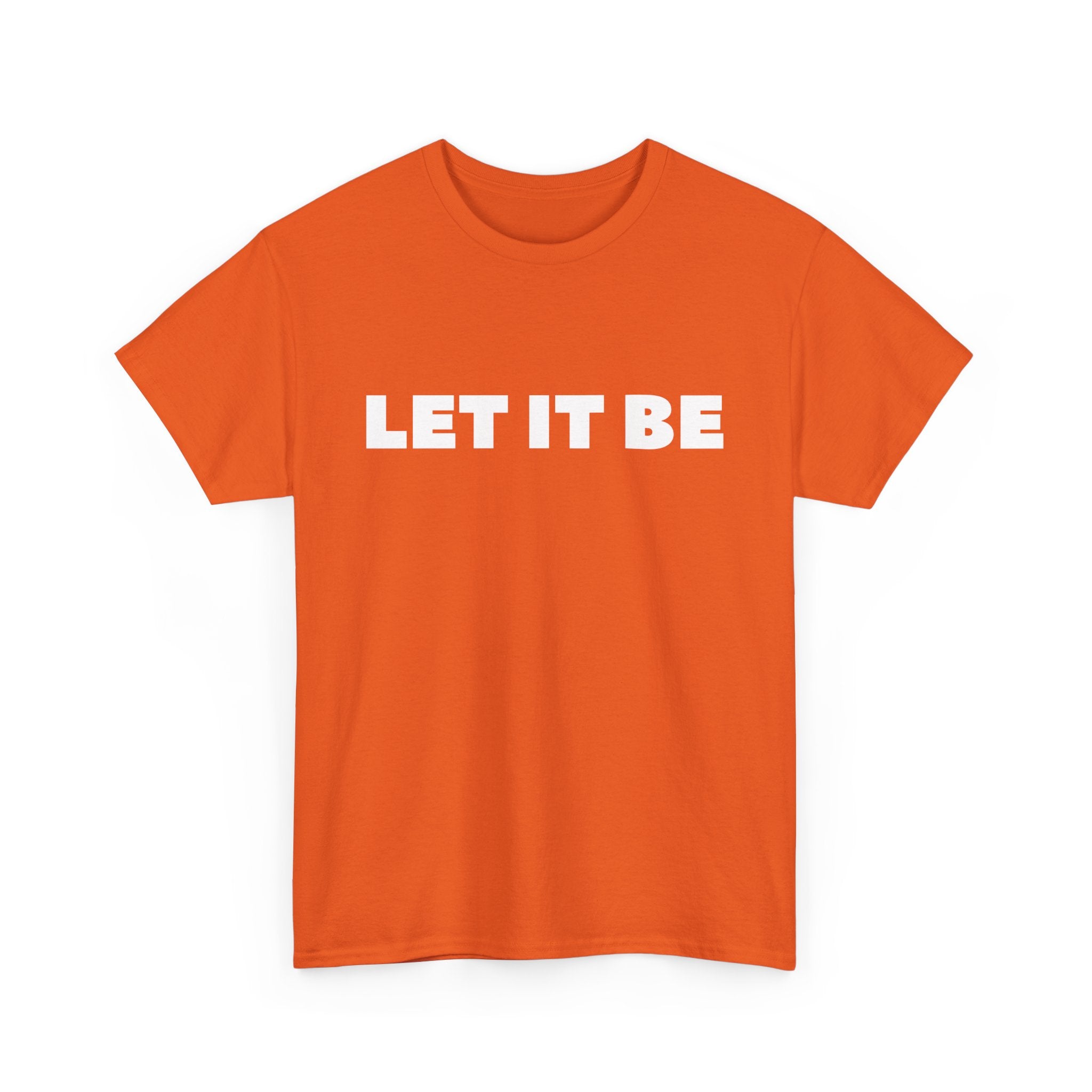 Let It Be T-Shirt | Inspirational & Classic Tee – T Shirt World Australia