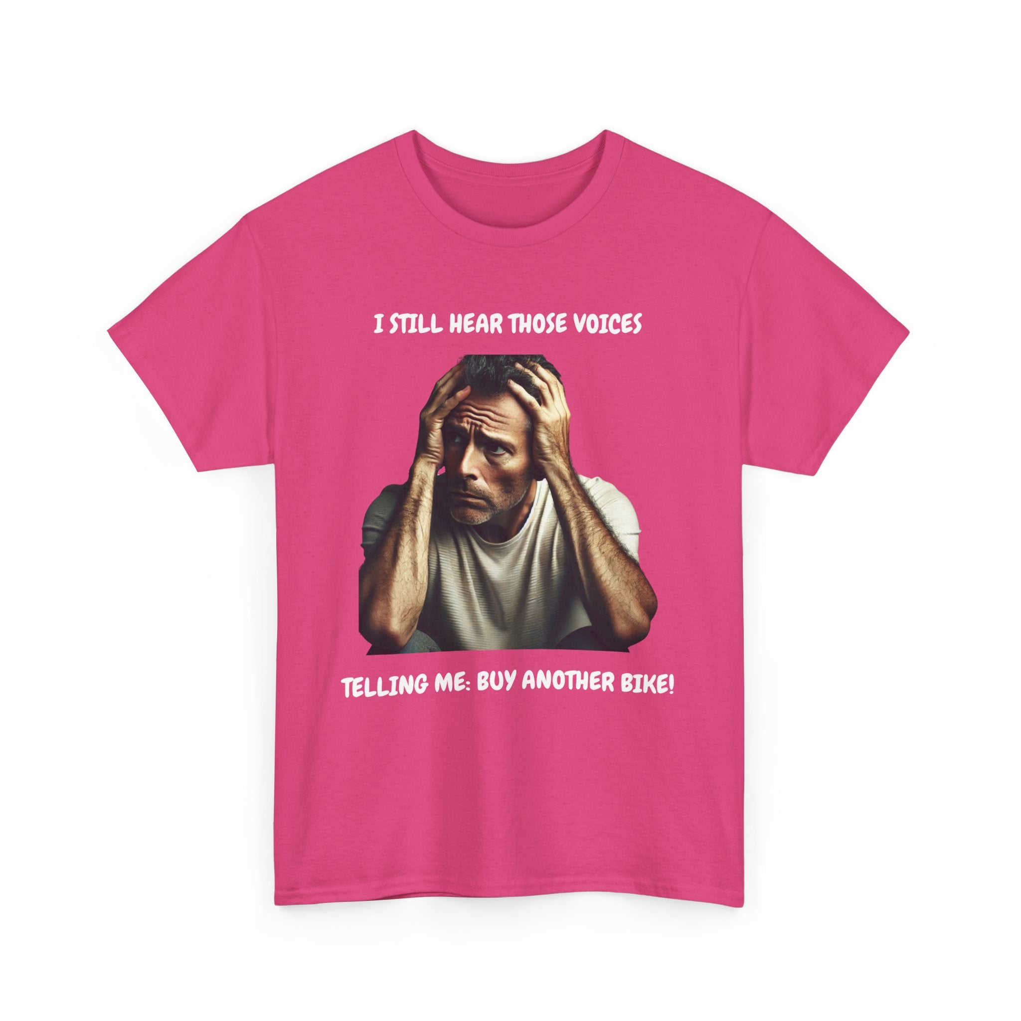 I Still Hear Those Voices – Funny Biker T-Shirt