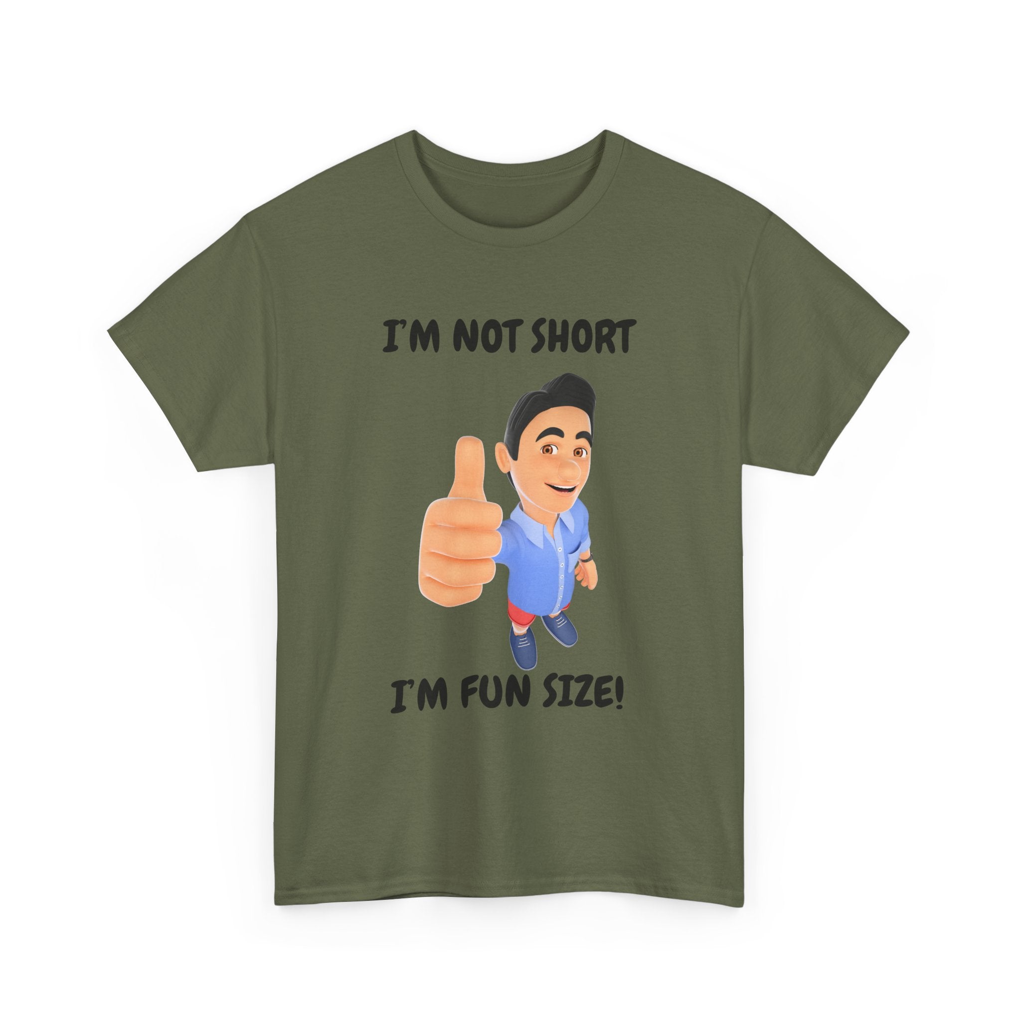 I'm Not Short, I'm Fun Size T-Shirt