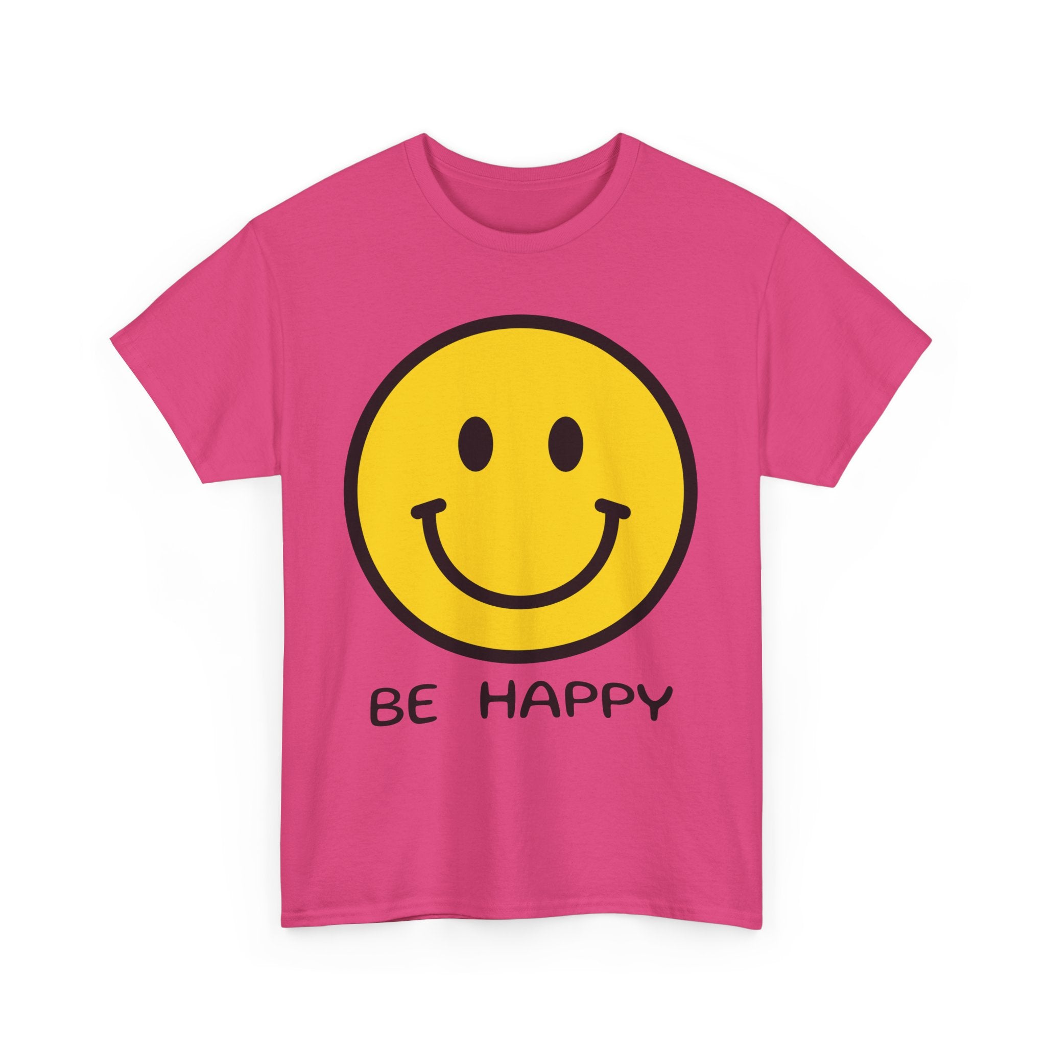 Be Happy T-Shirt