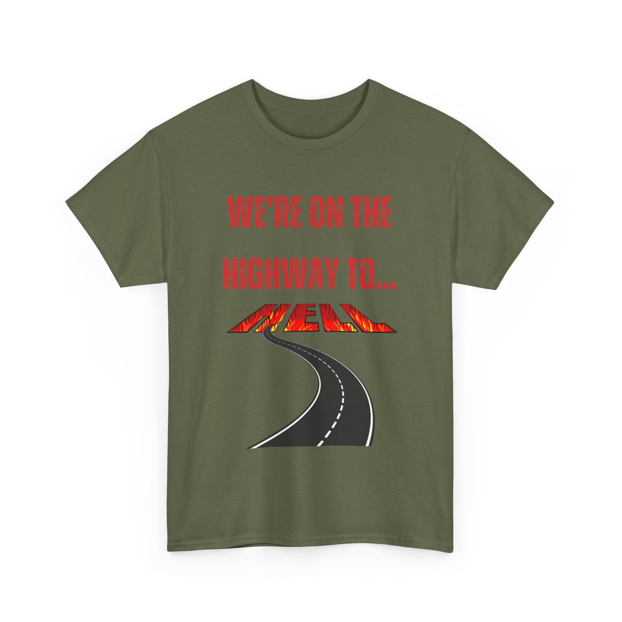 We're on the Highway to Hell, Rock-Inspired T-Shirt