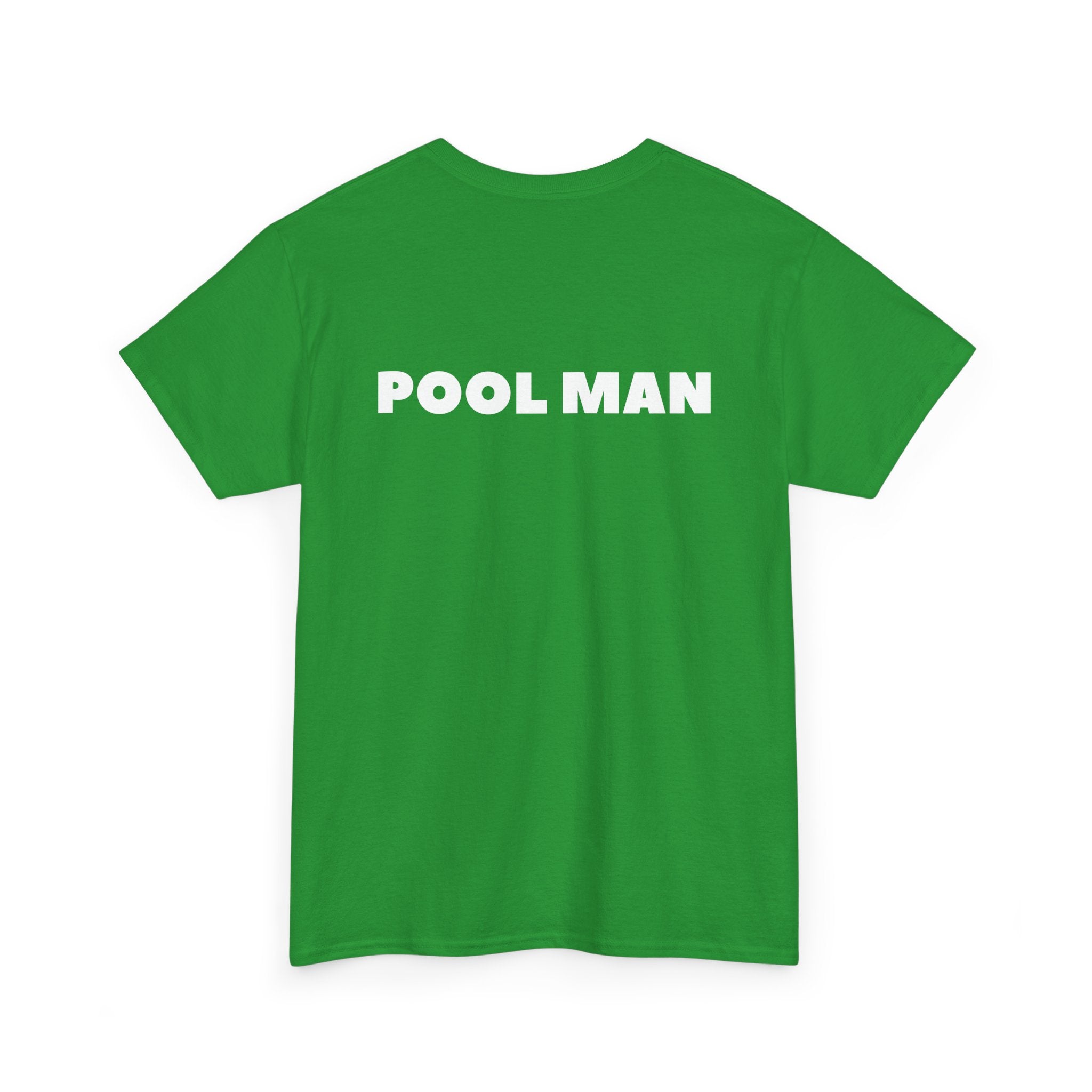 Pool Man T-Shirt – Unisex Tee for Pool Workers - Back Print 🏊♂️😎🌞