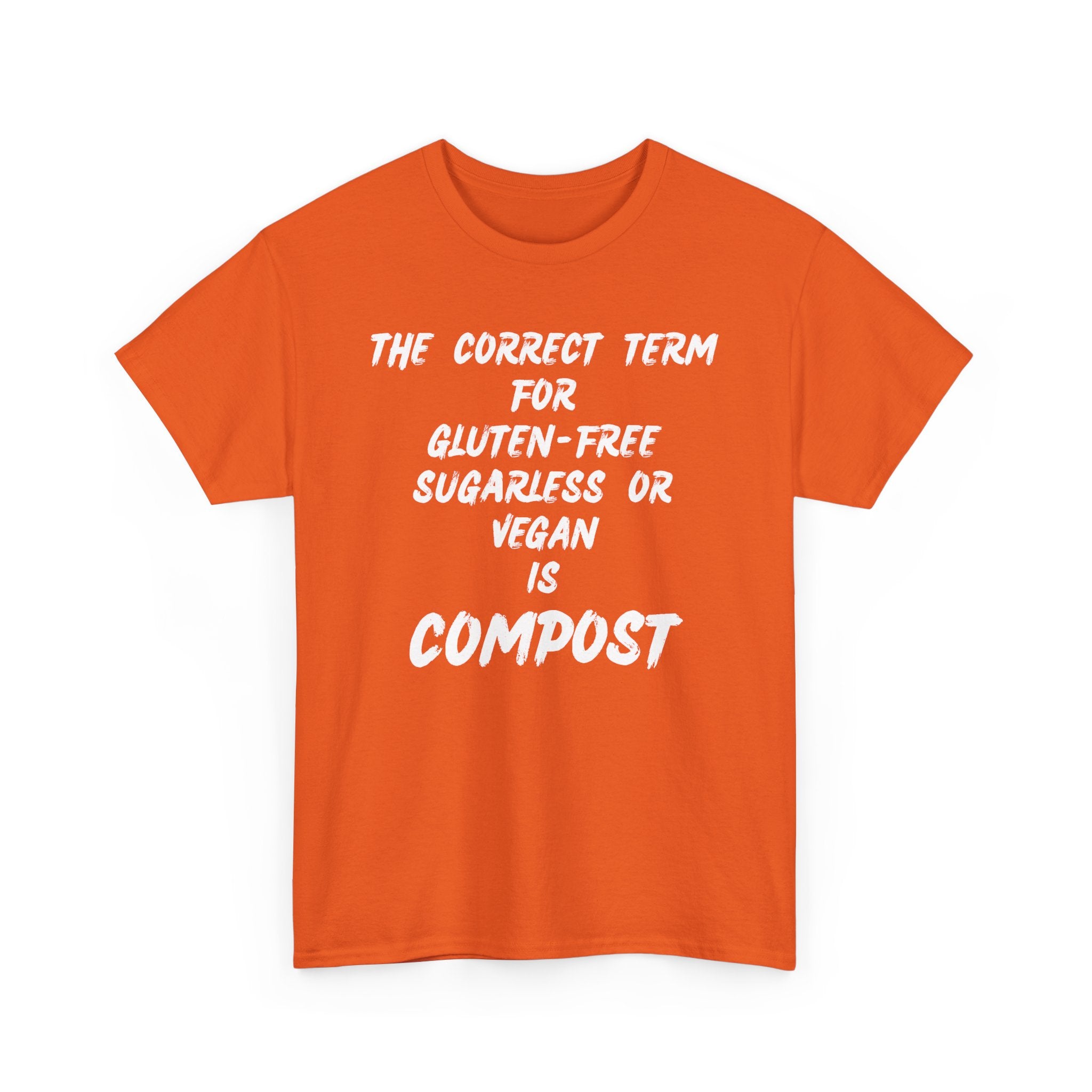 Funny Vegan Joke T-Shirt – Sugarless, Gluten-Free, Vegan = Compost Tee 🌱🤣👕