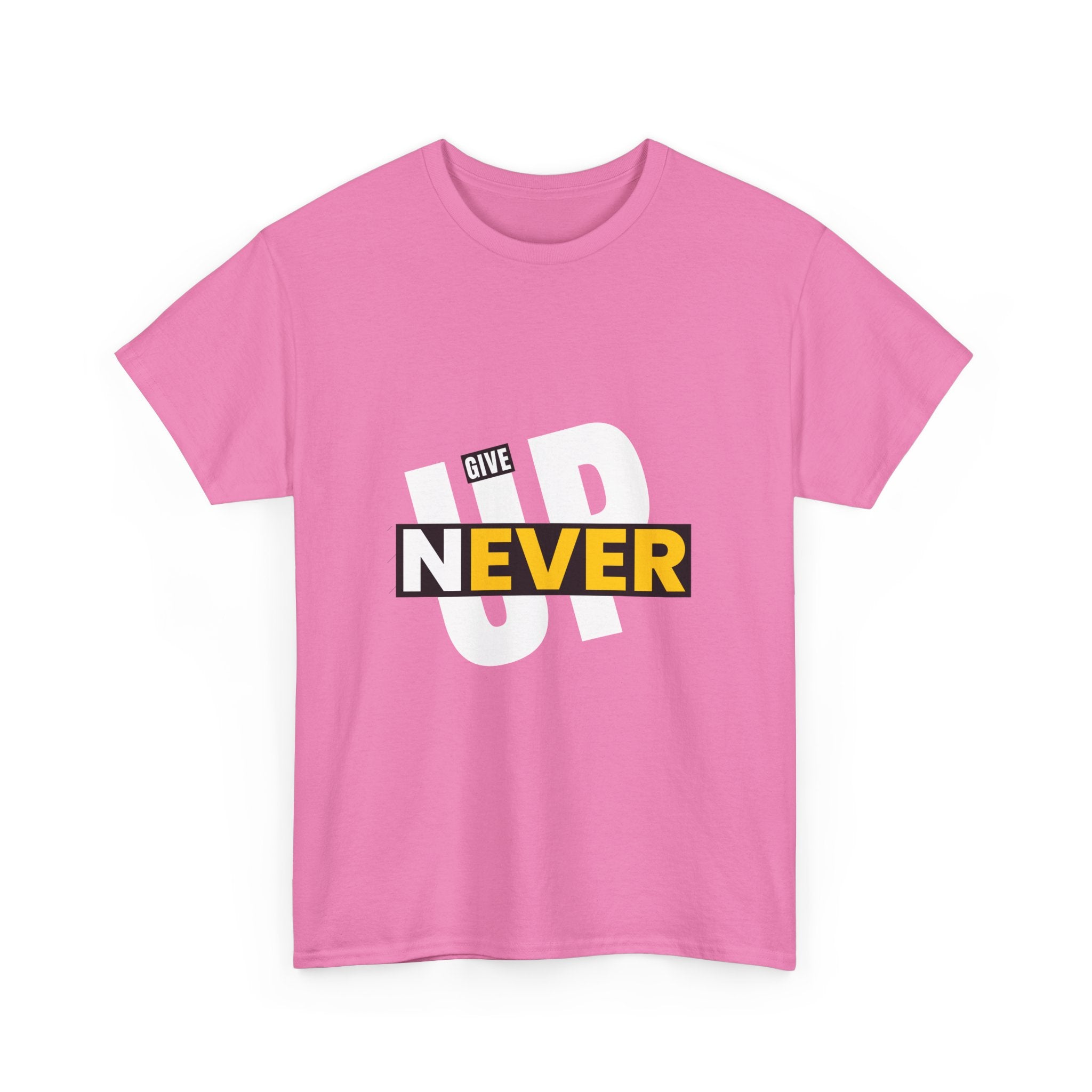 Never Give Up Inspirational T-Shirt | A powerful unisex design