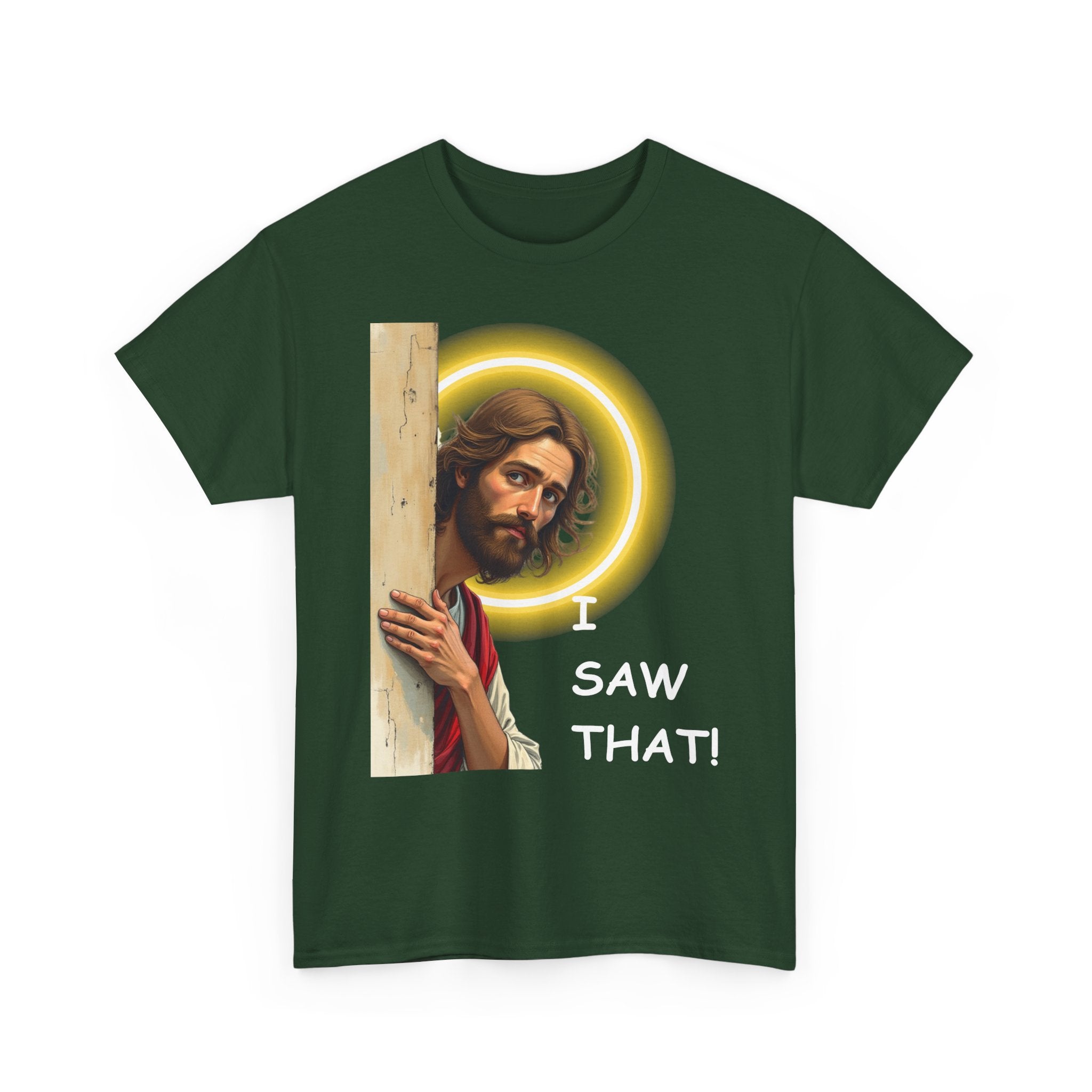 I Saw That! 😇 Funny Jesus T-Shirt | Humorous Faith Tee