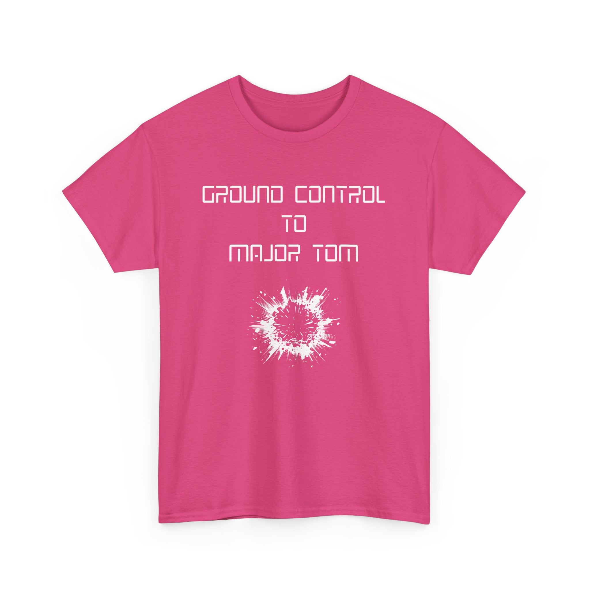 Ground Control to Major Tom T-Shirt | Bold Design with Explosive Imagery