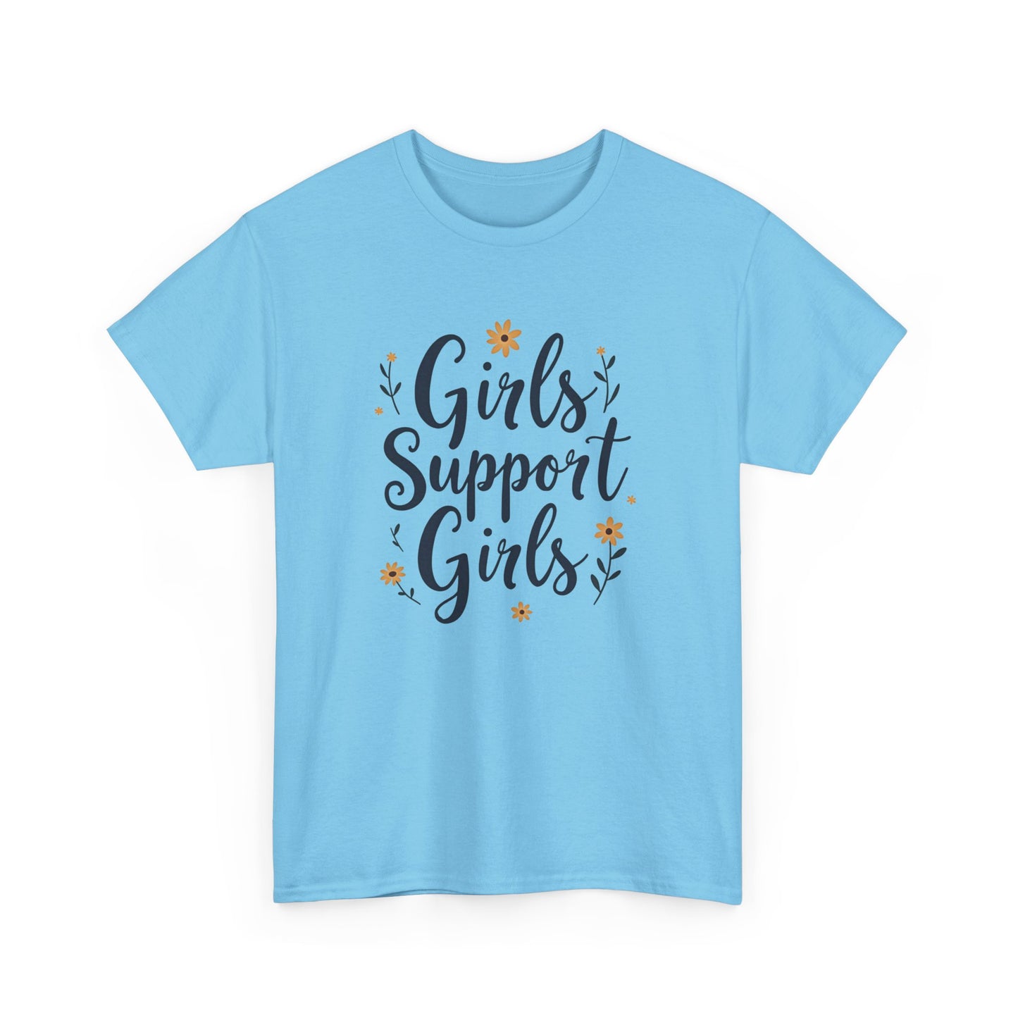 Girls Support Girls T-Shirt – Empowering Feminist Tee for Women 💪👭🌸