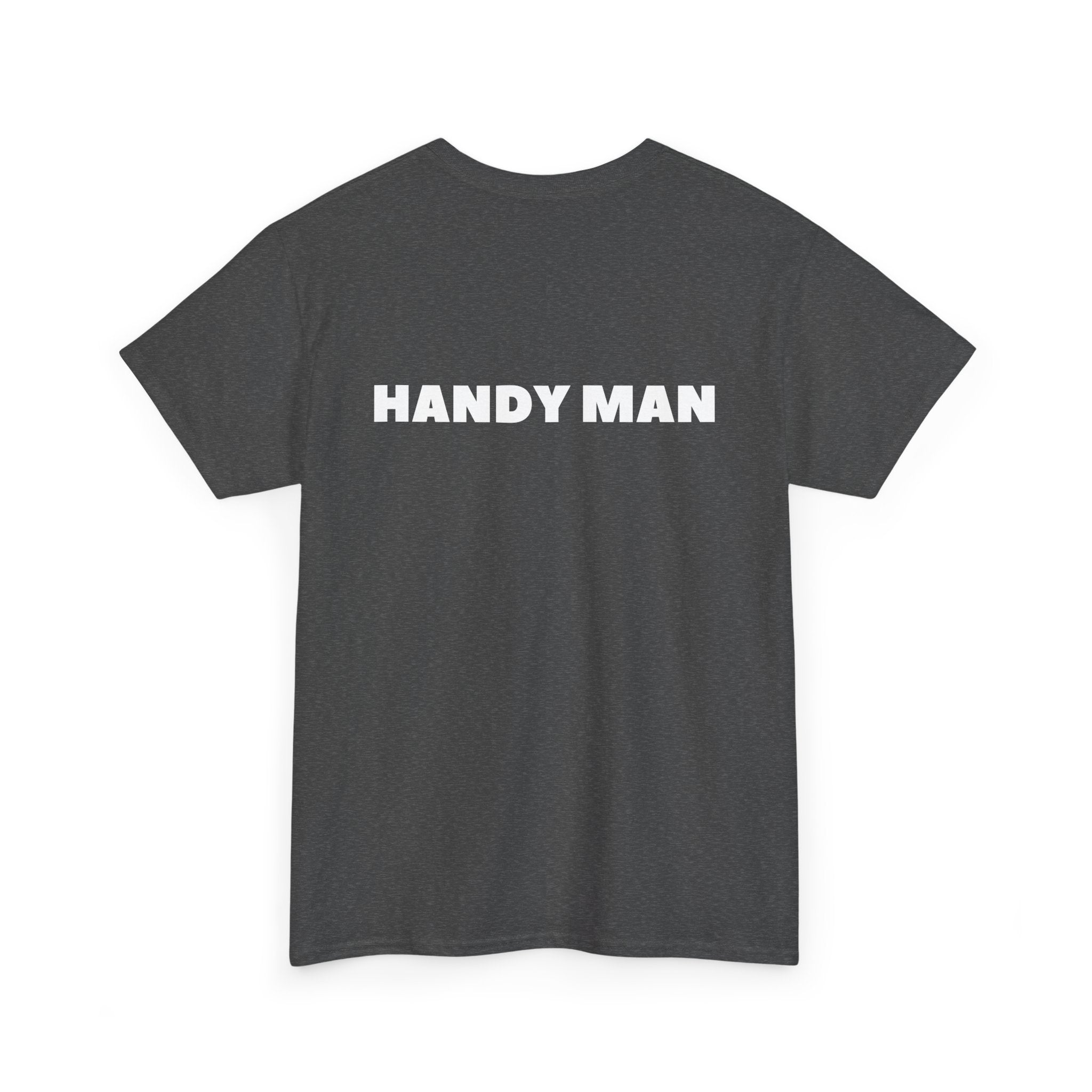 Handyman Unisex T-Shirt (Back Print)