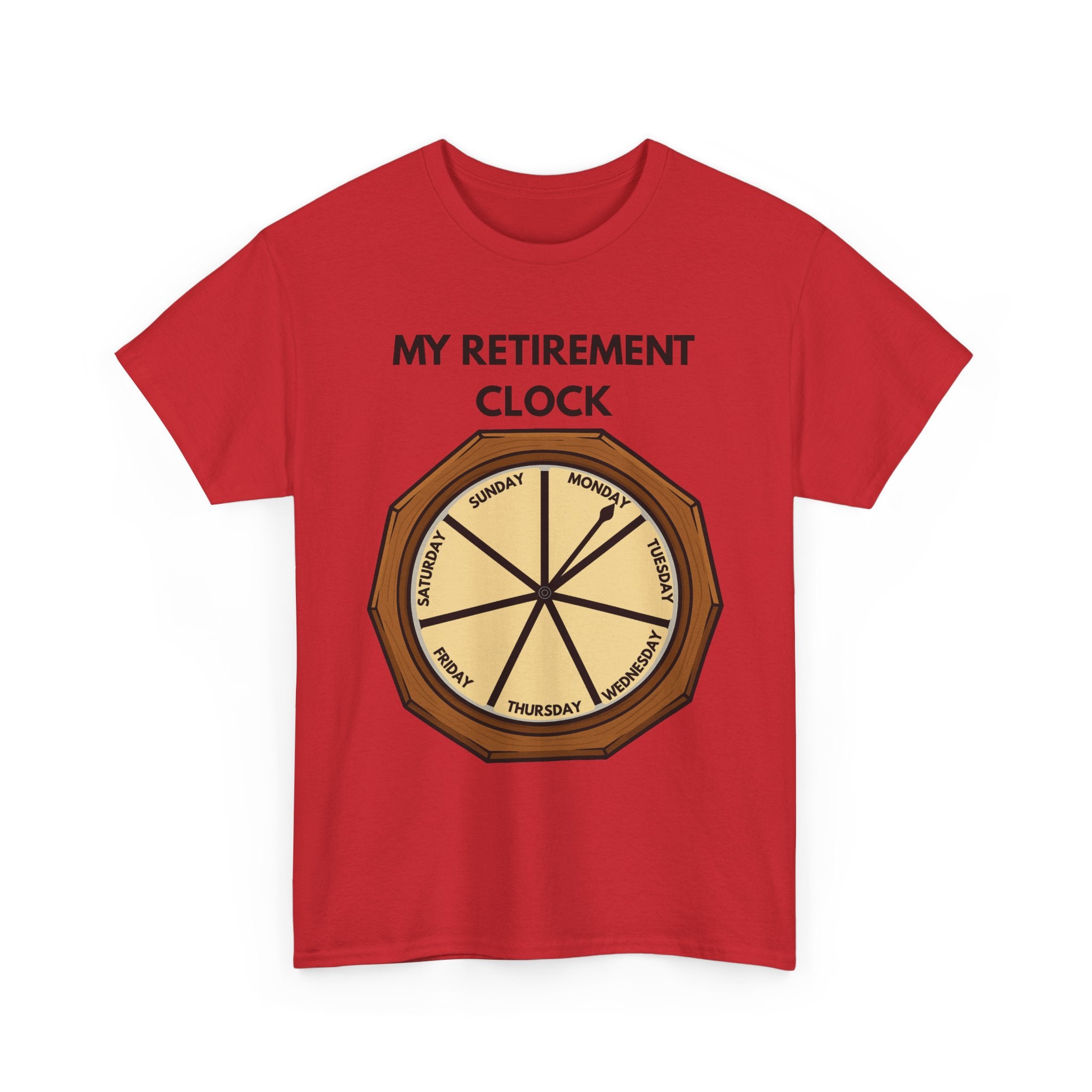My Retirement Clock T-Shirt – Funny Retirement Gift