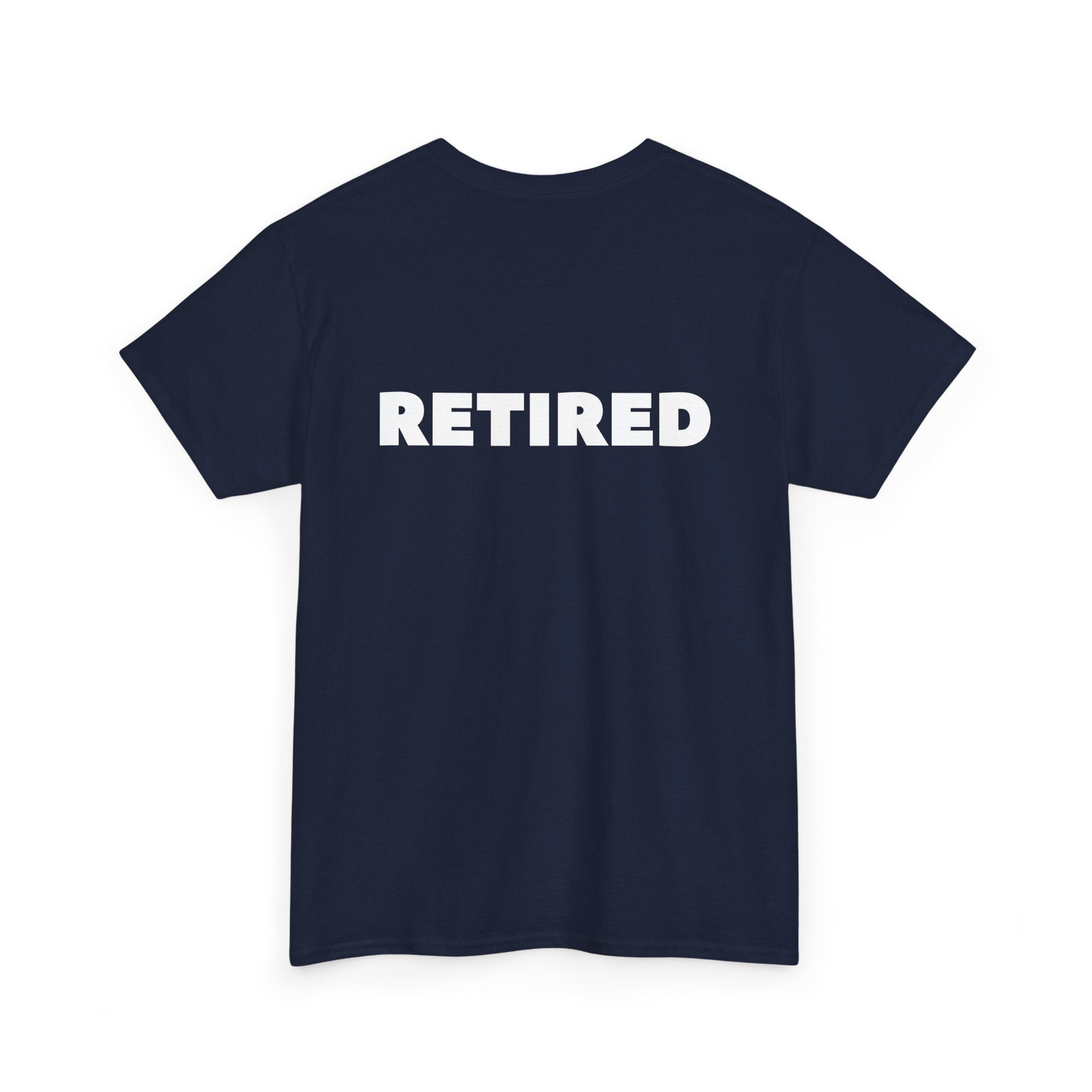 Retired Unisex T-Shirt (Back Print)