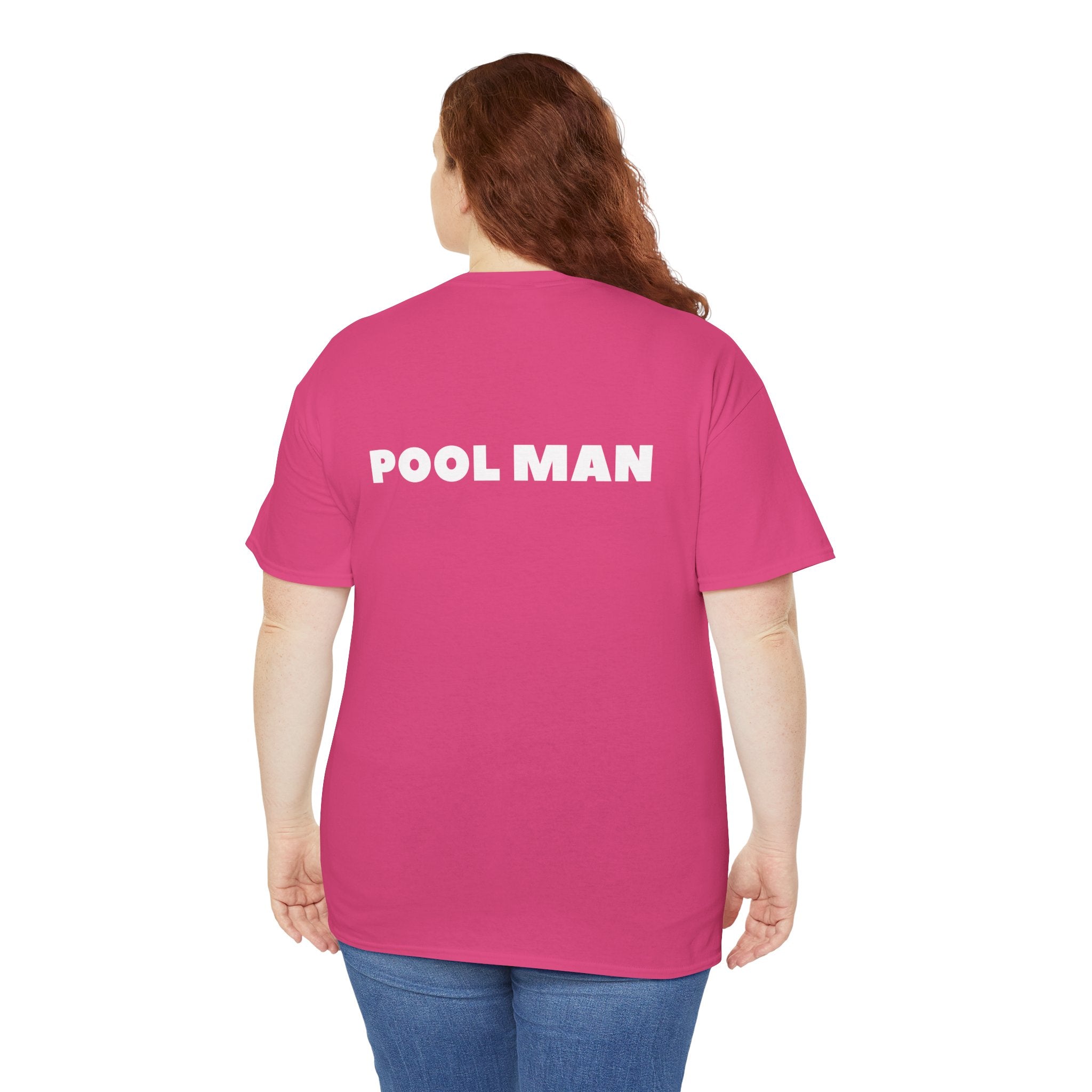 Pool Man T-Shirt – Unisex Tee for Pool Workers - Back Print 🏊♂️😎🌞