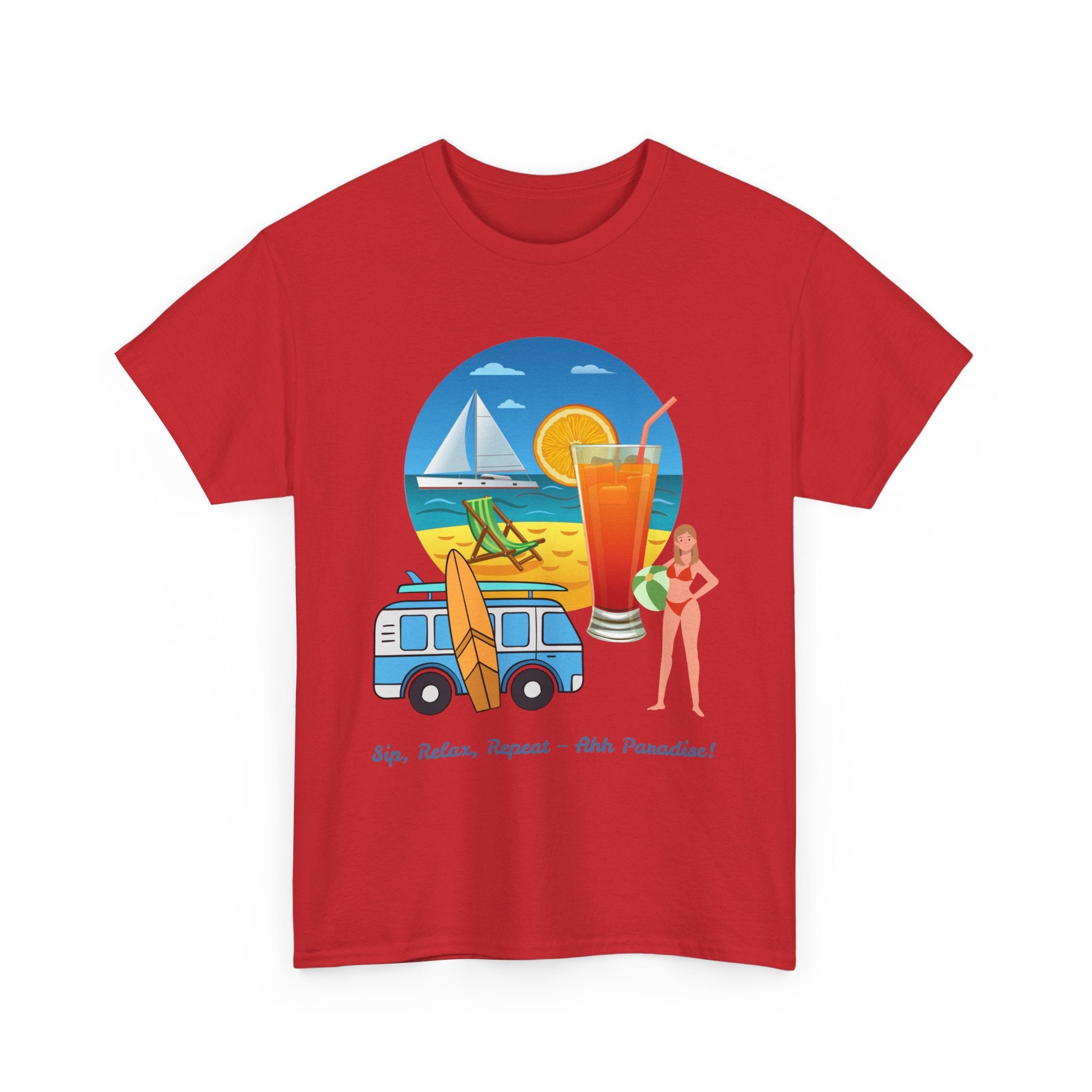 Sip, Relax, Repeat - Ahh Paradise, Beach T-Shirt