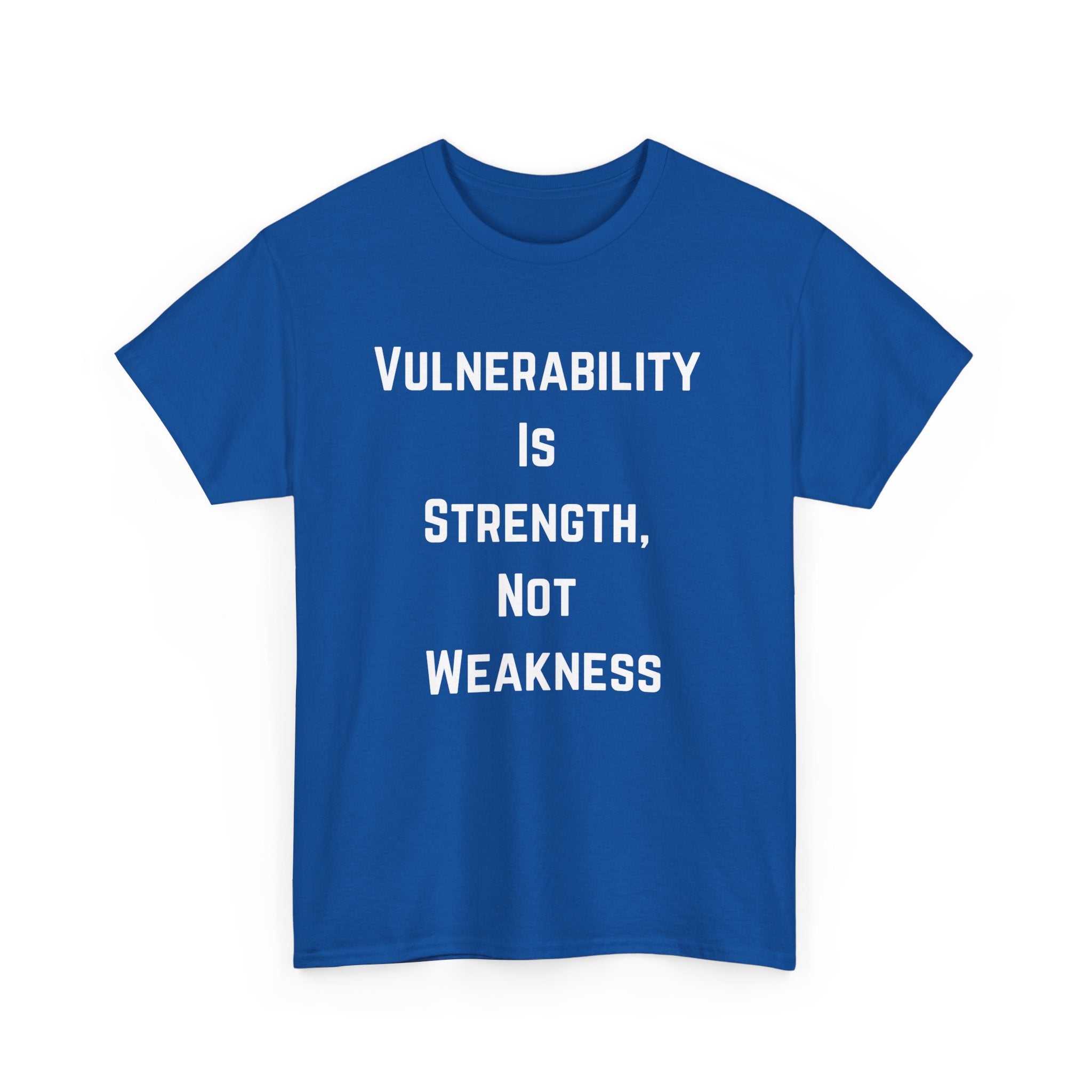 Vulnerability Is Strength T-Shirt – Inspirational & Empowering Tee