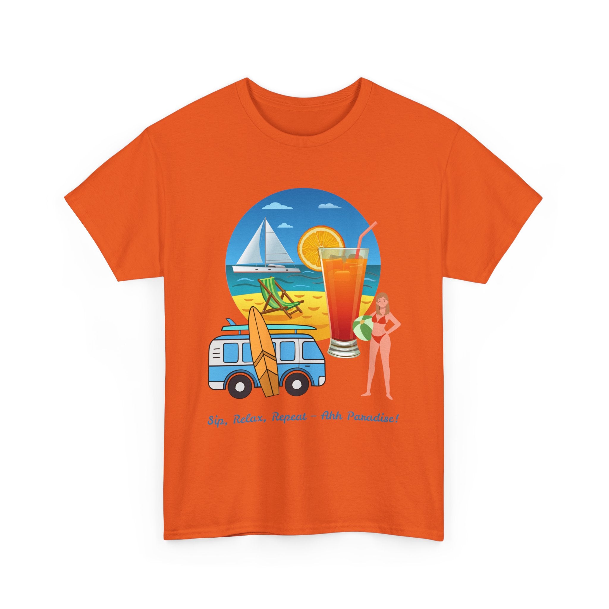 Sip, Relax, Repeat - Ahh Paradise, Beach T-Shirt