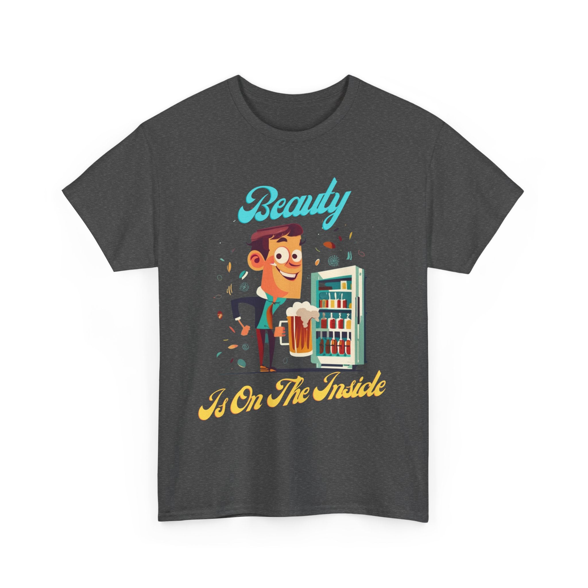 Beauty Is on the Inside Beer Fridge T-Shirt – Funny Aussie Bloke Humour Tee