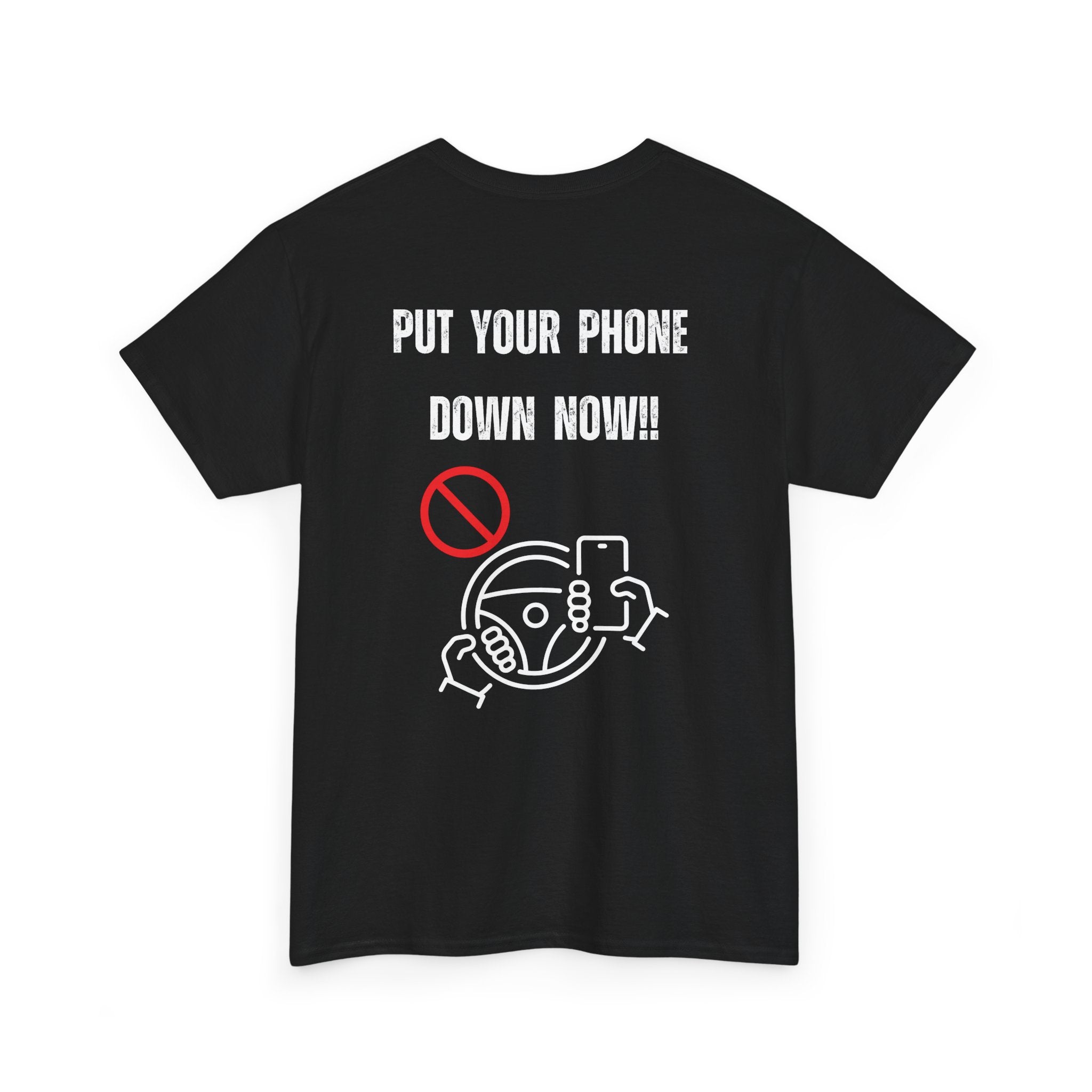 Put Your Phone Down Now T-Shirt