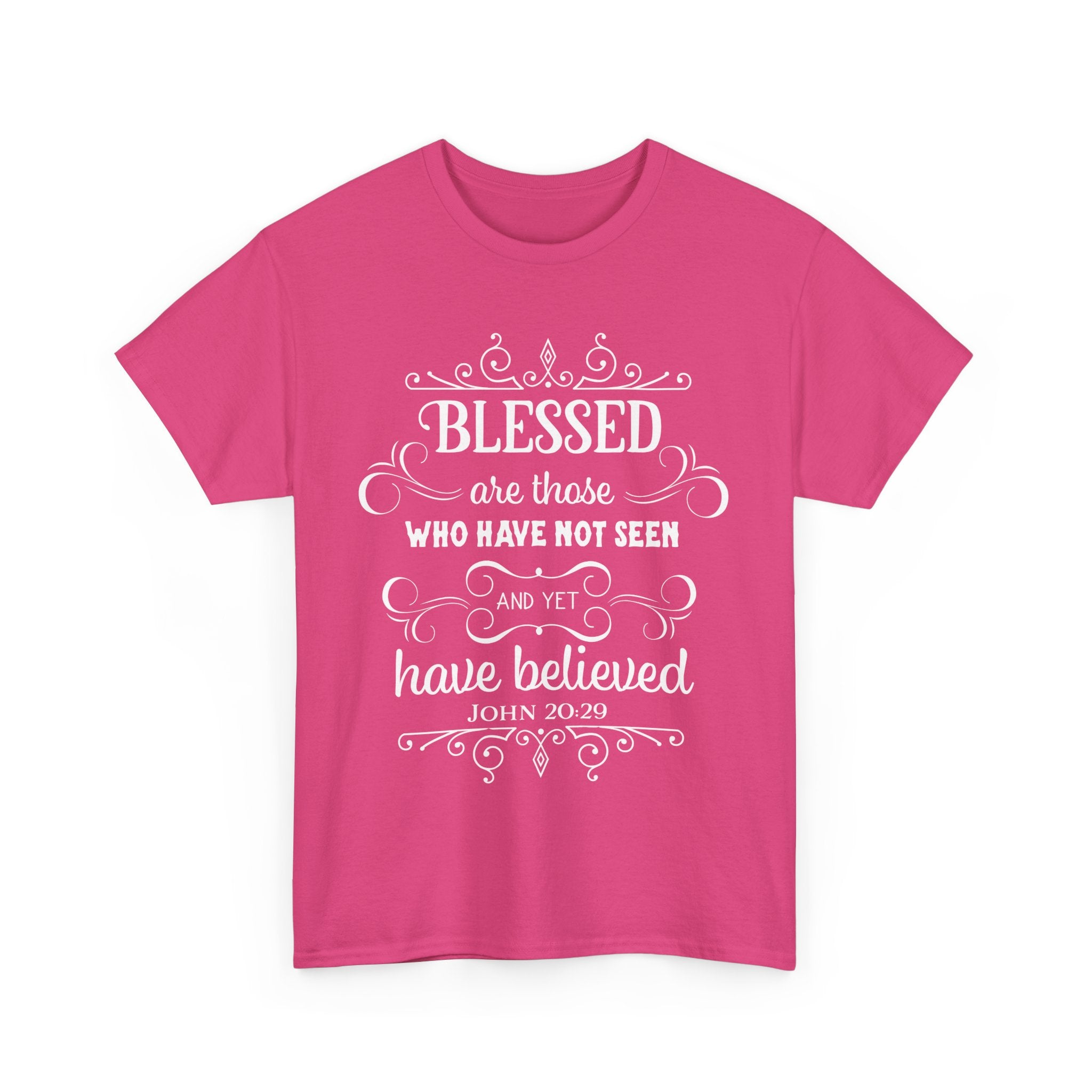 Blessed Are Those Who Have Not Seen – John 20:29 T-Shirt | Christian Faith Tee 🙏