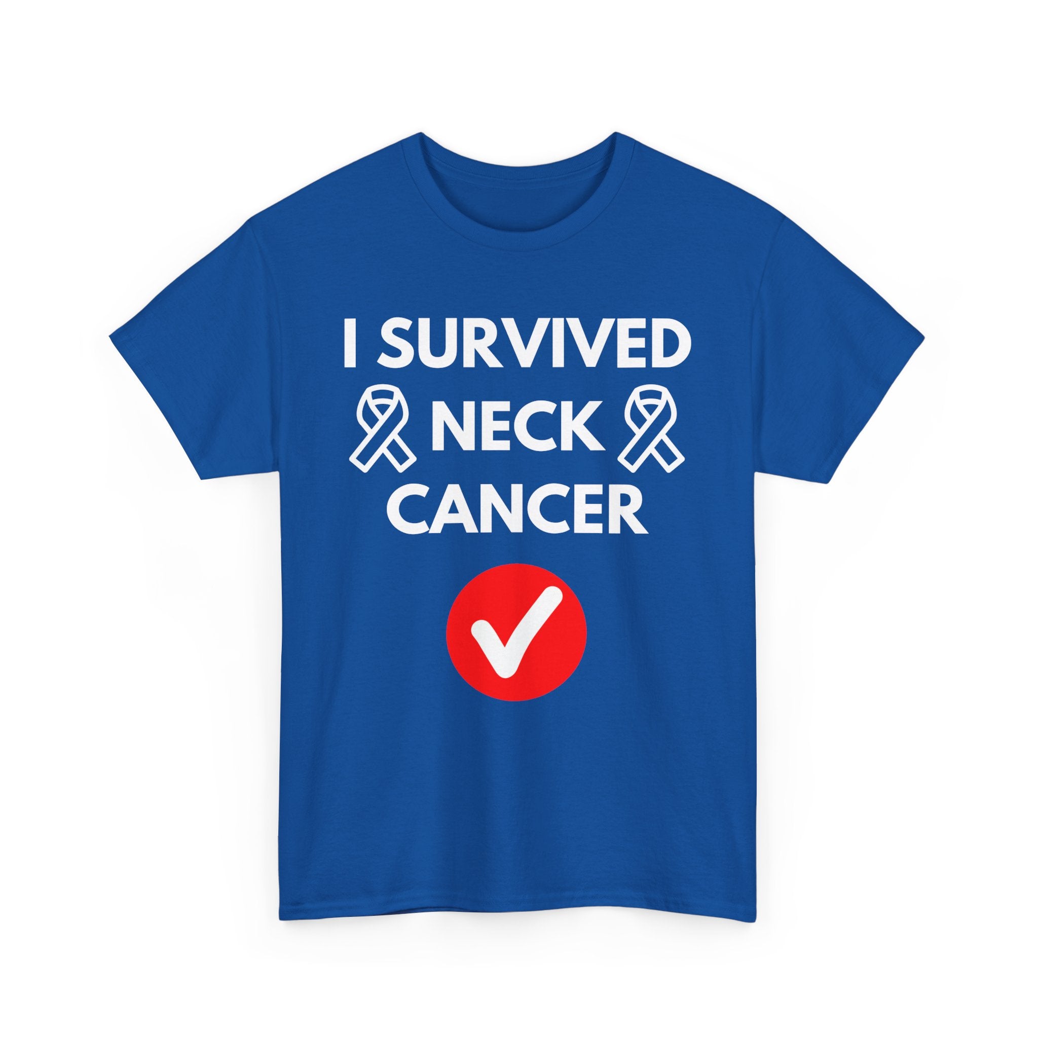 I Survived Neck Cancer T-Shirt – Strength & Resilience Tee