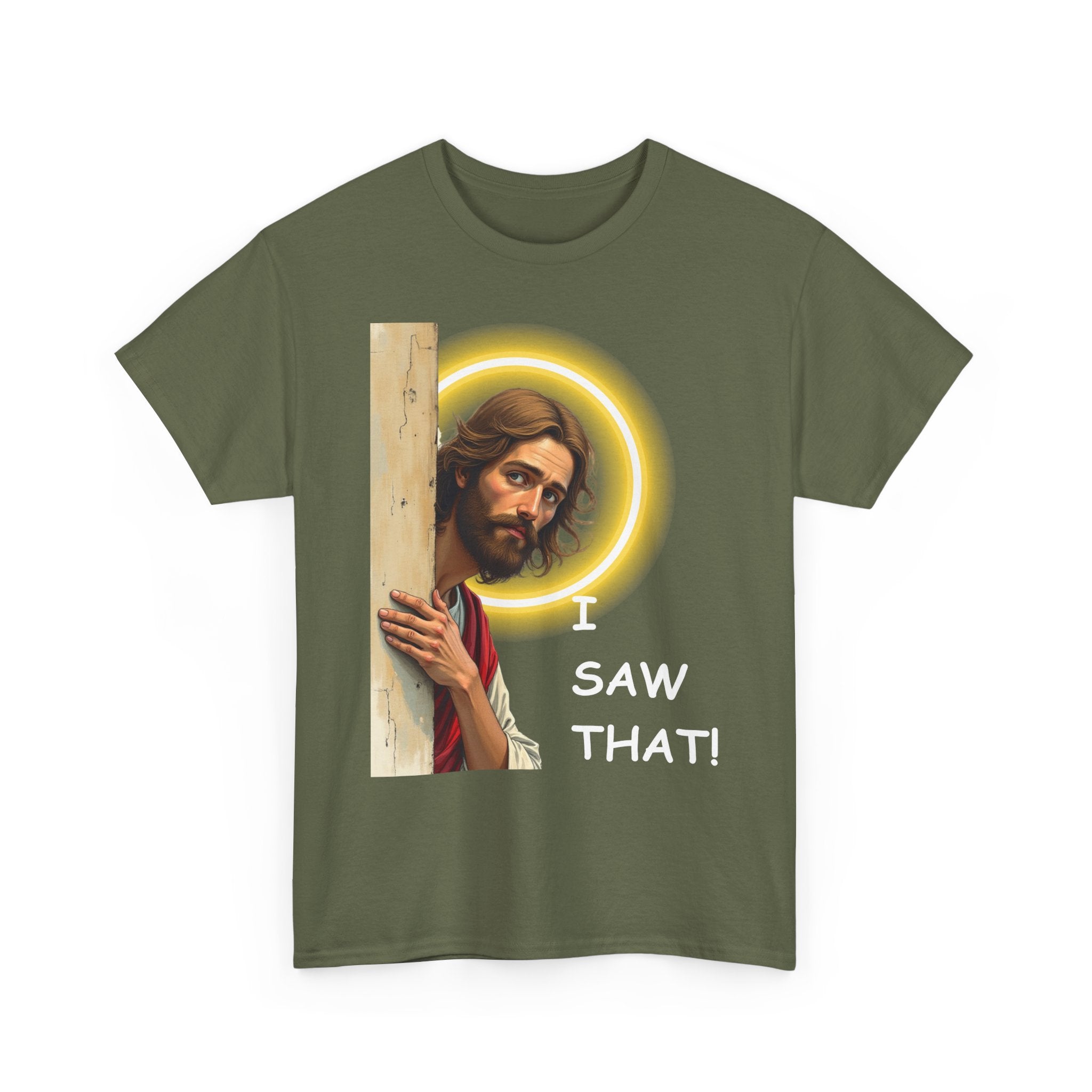 I Saw That! 😇 Funny Jesus T-Shirt | Humorous Faith Tee