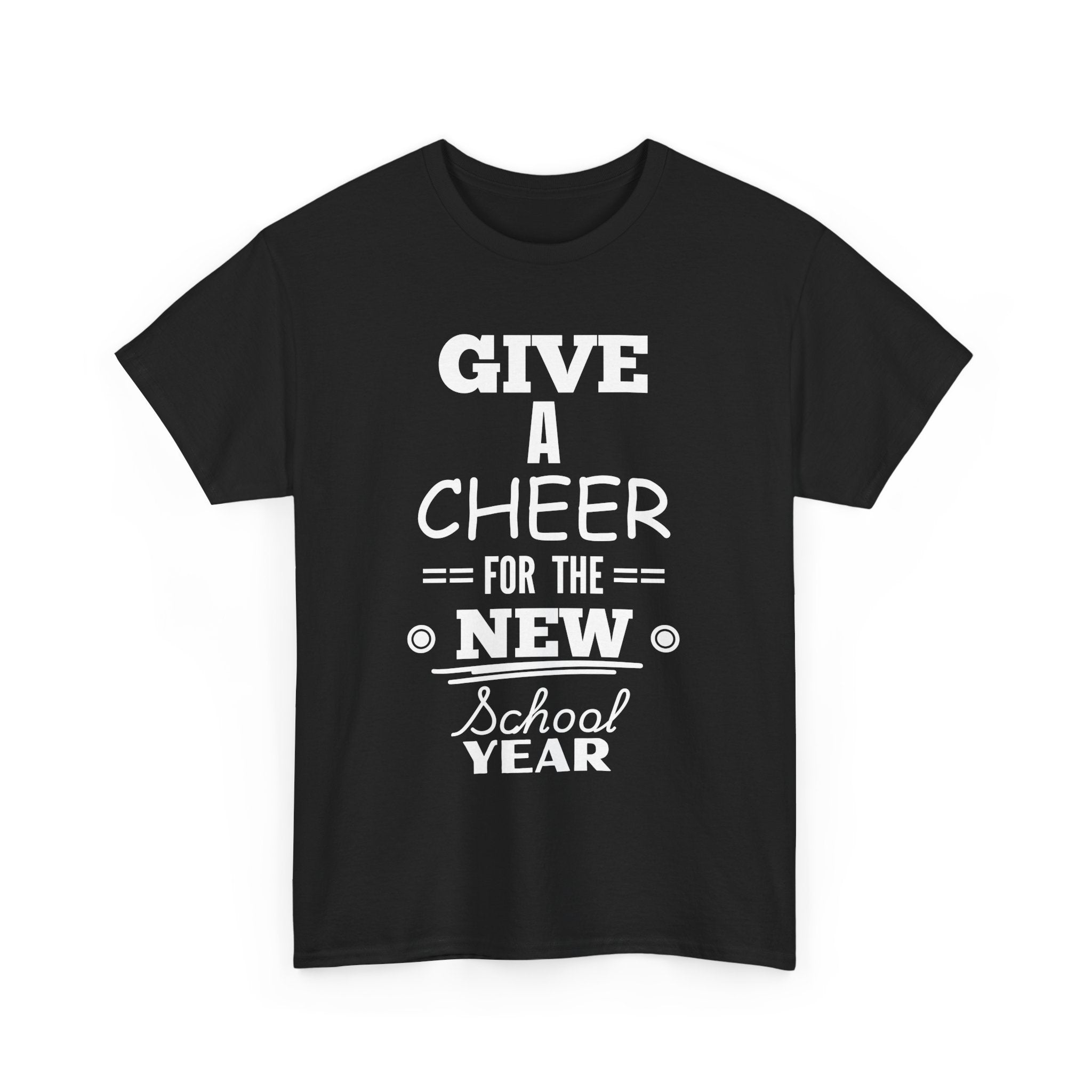 Give a Cheer for the New School Year T-Shirt – Perfect for Teachers