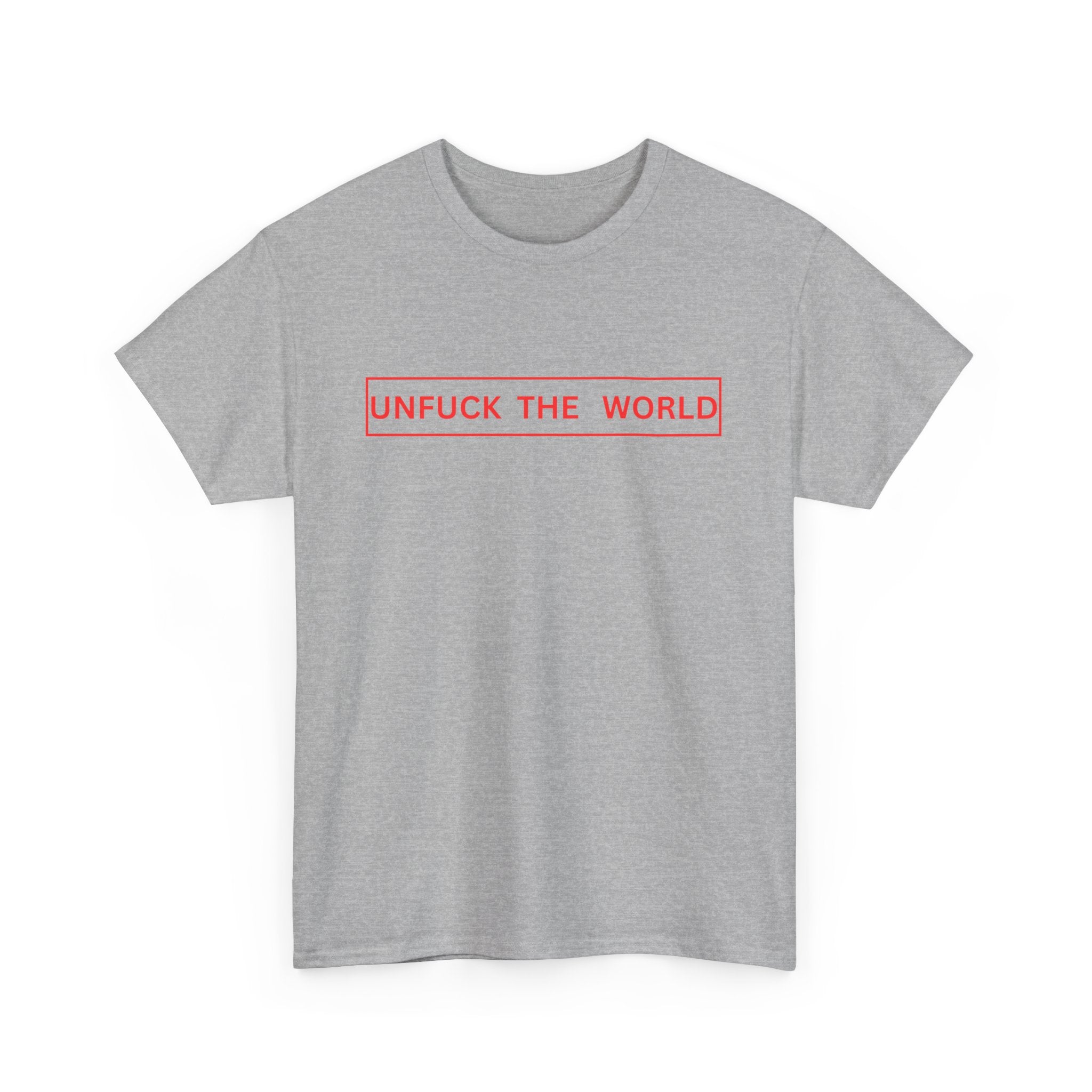 Unfuck the World T-Shirt 🌍✊ | Bold Statement Tee