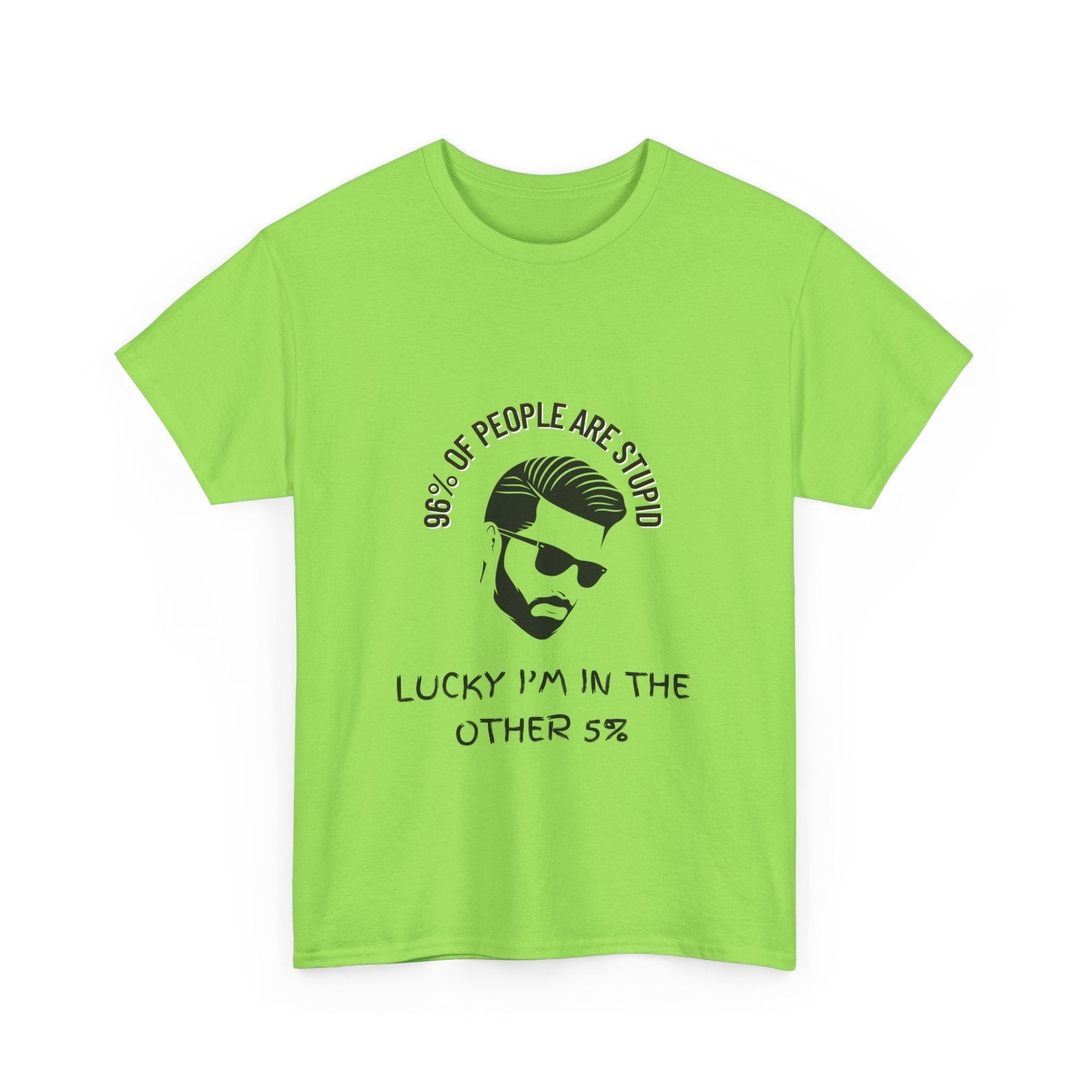 96% of People Are Stupid Funny T-Shirt | Unique Humor Tee