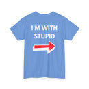 Funny I'm with Stupid Unisex T-Shirt with Arrow