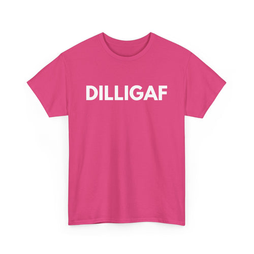 DILLIGAF T-Shirt – Bold & Funny Attitude Tee