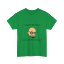 I Might Be Bald but Wow What a Body T-Shirt | Funny Confidence Tee