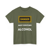 Danger May Contain Alcohol T-Shirt – Funny Drinking Tee